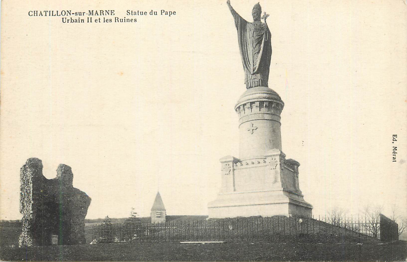 CPA Chatillon sur Marne Statue du Pape Urbain II et les Ruines
