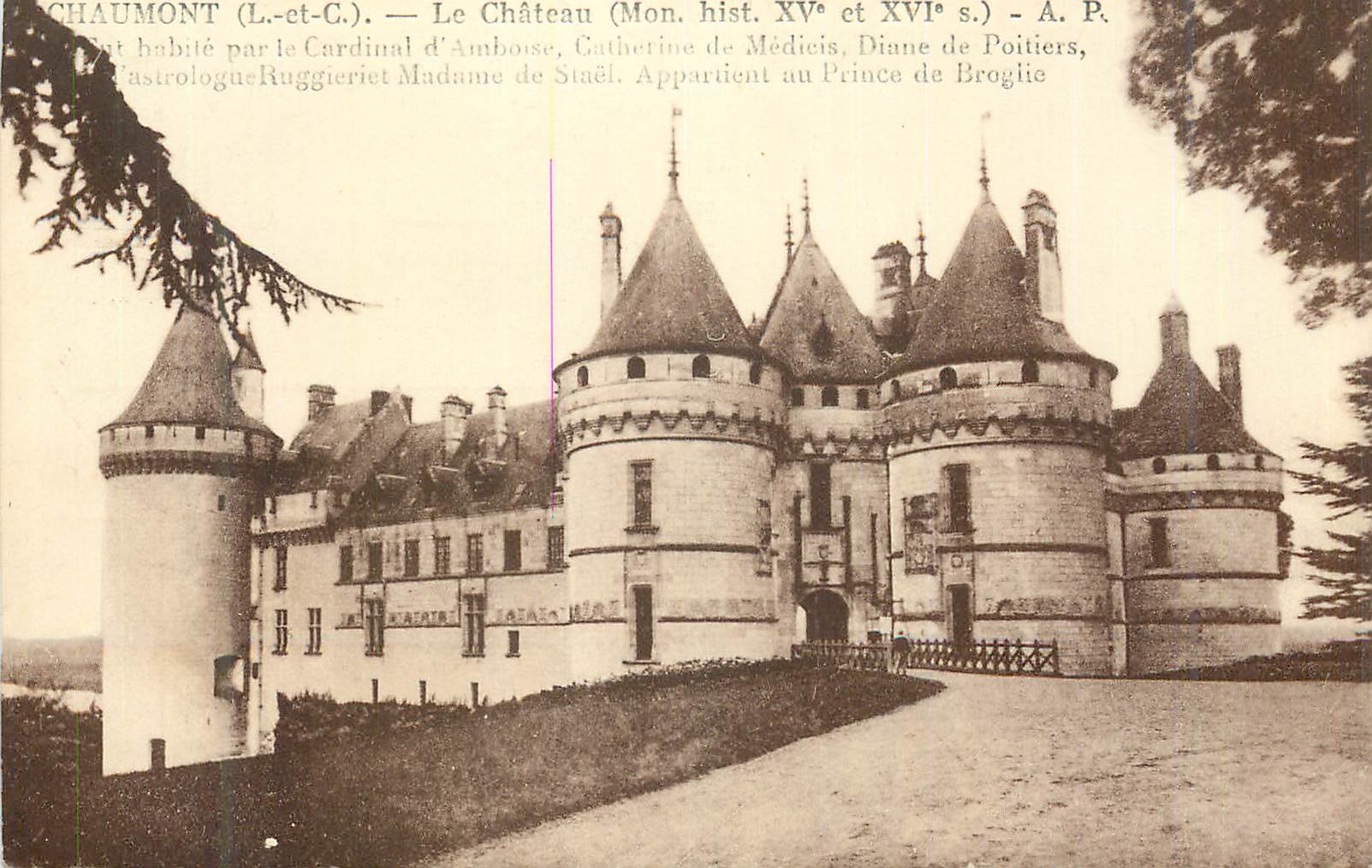 Chaumont (L.-et-C.) — Le Château (Mon. hist. XVᵉ et XVIᵉ s.) — A. P.