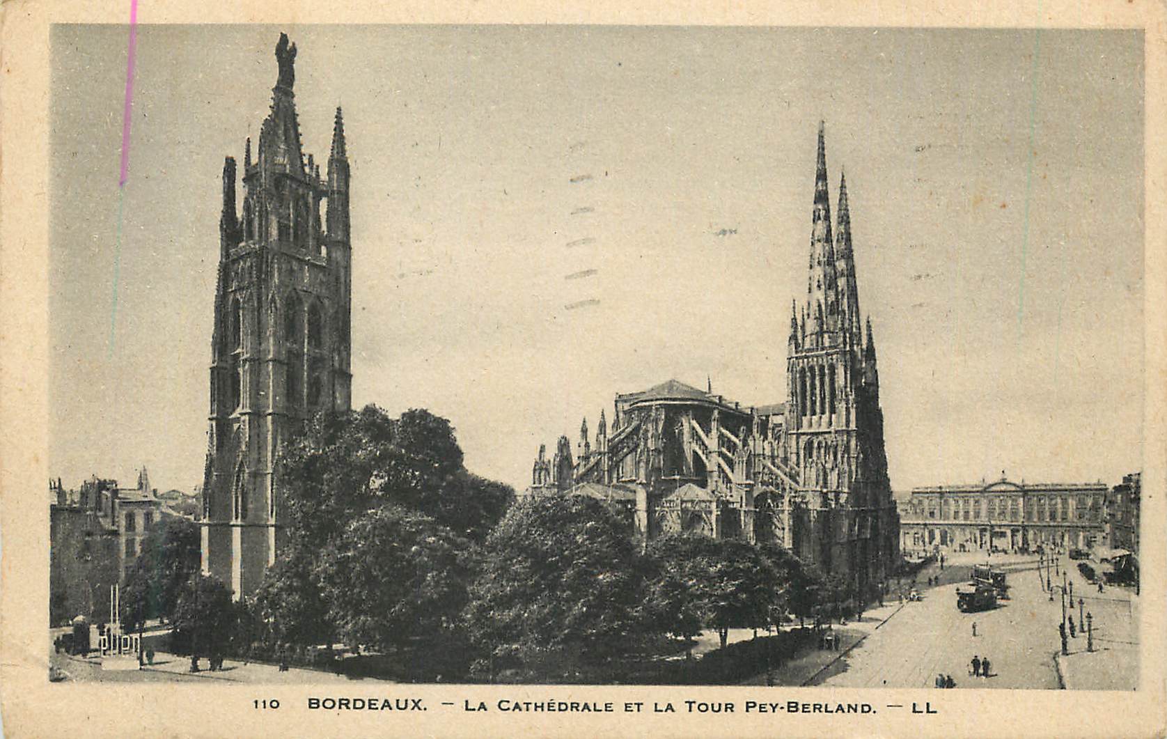 Bordeaux — La Cathédrale et la Tour Pey-Berland — LL