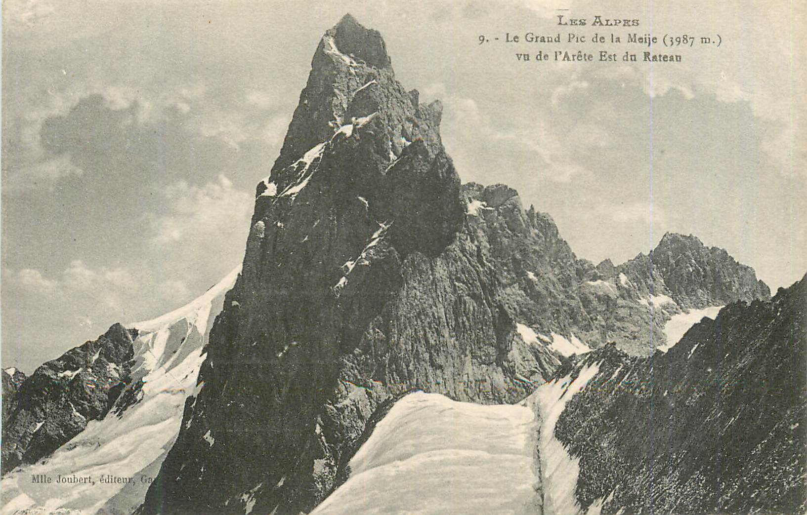 CPA Les Alpes Le Grand Pic de la Meije (3987 m) Vu de l'Arete Est du Rateau