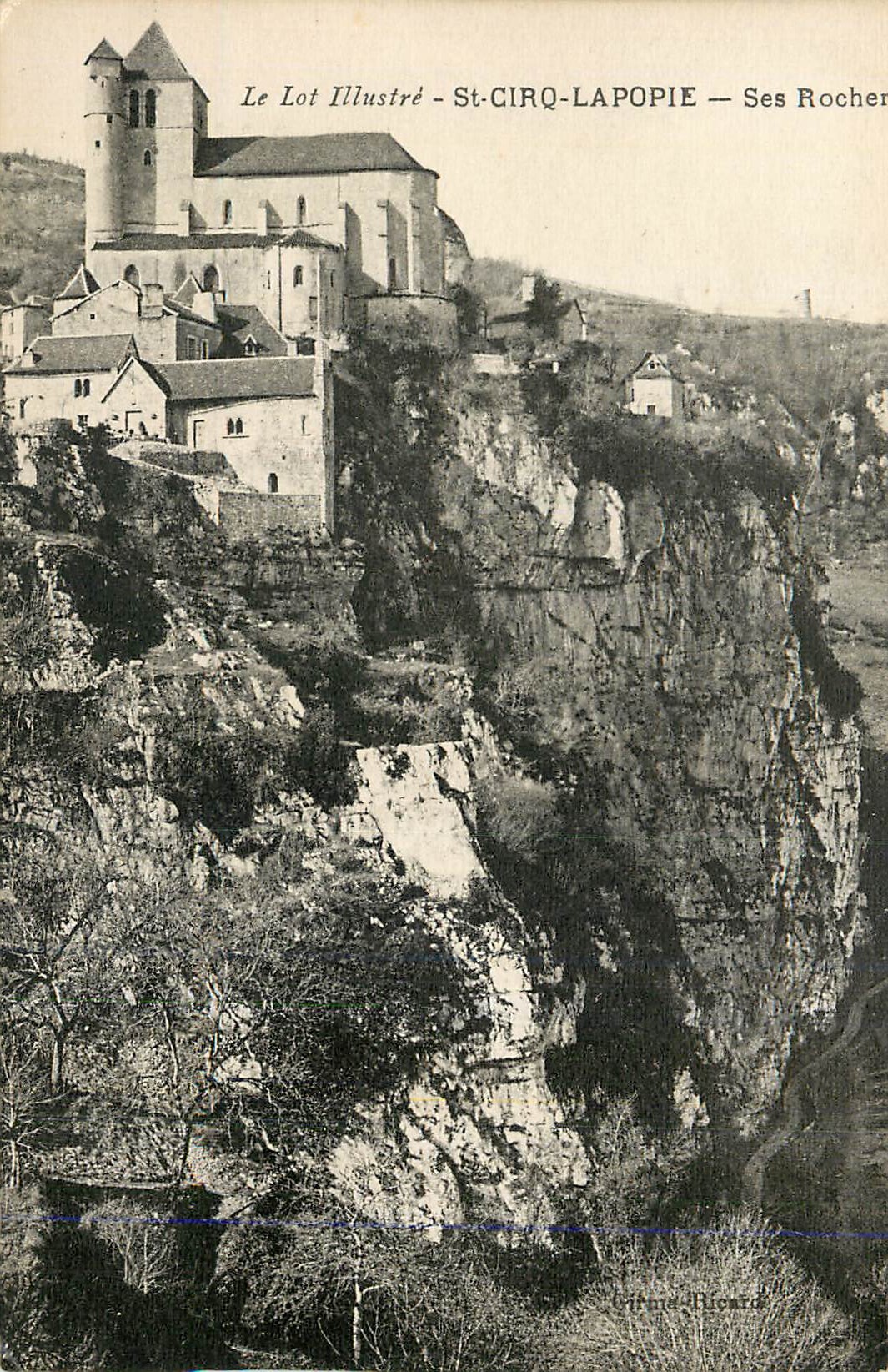 CPA St Cirq Lapopie Le Lot Illustre Ses Rocher