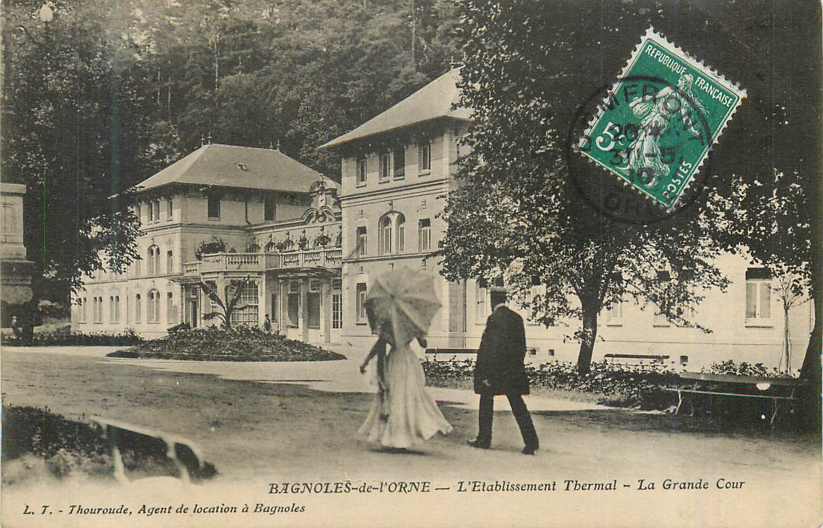Bagnolès-de-l'Orne — L'Établissement Thermal — La Grande Cour — L. T. - Thouroude, Agent de location à Bagnolès