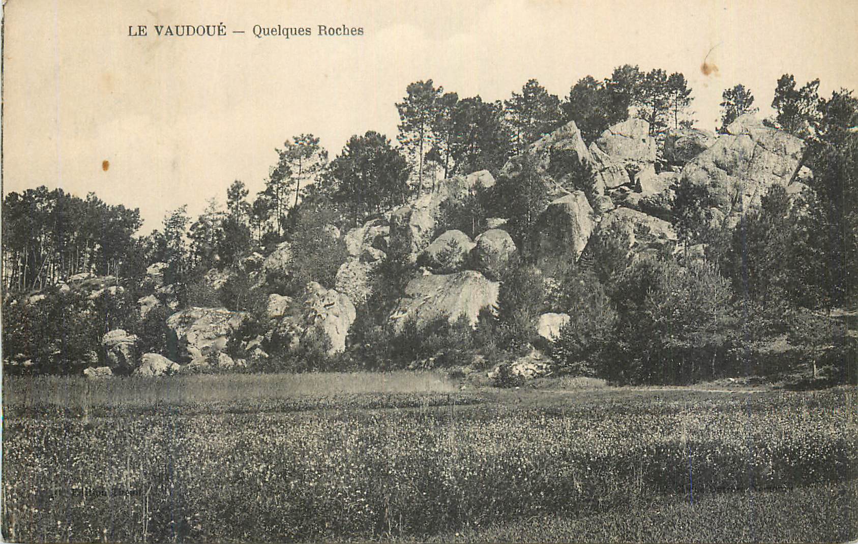 Le Vaudoué — Quelques Roches — Édition L. Villion, n° 138