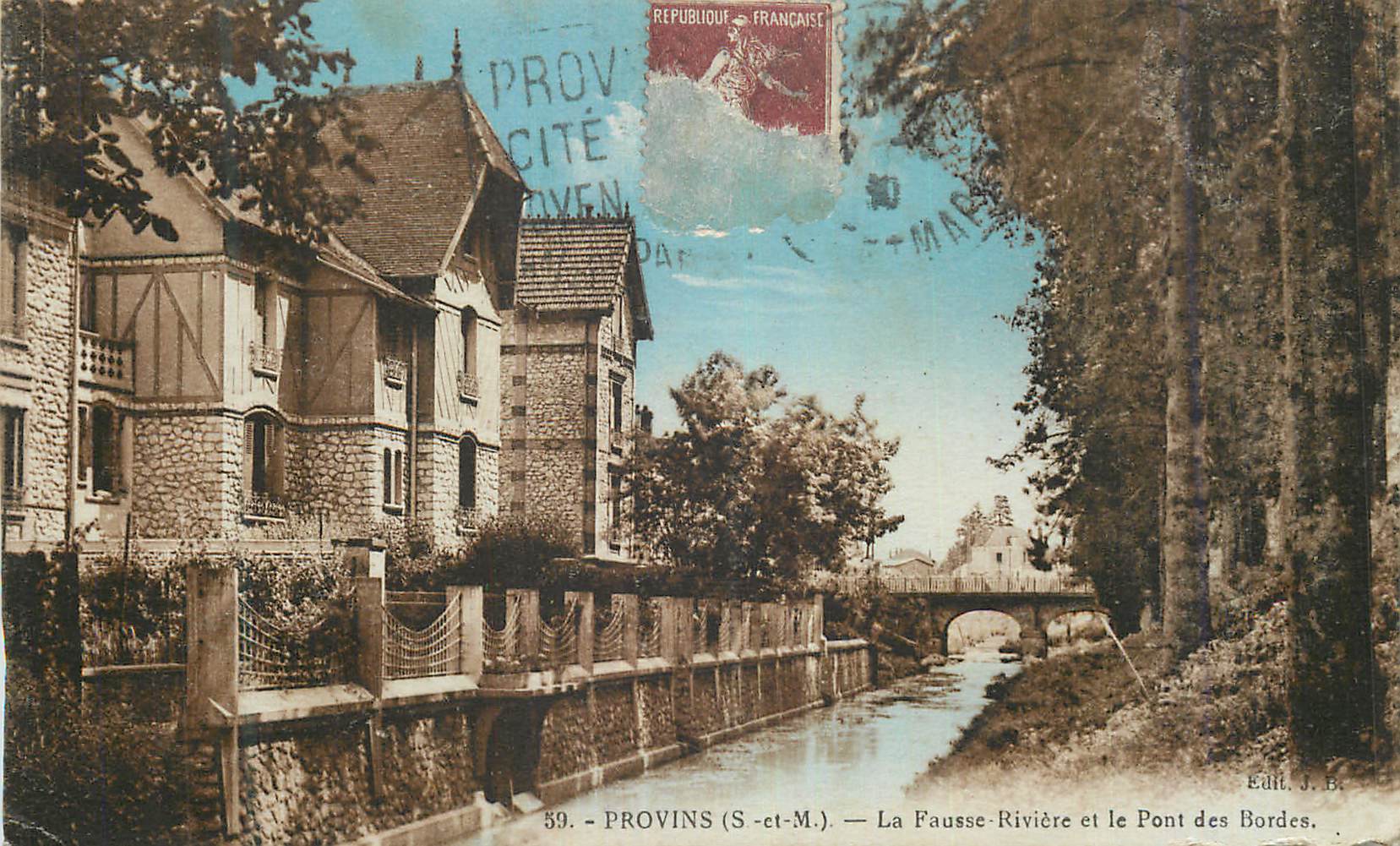 CPA Provins S et M La Fausse Riviere et le Pont des Bordes