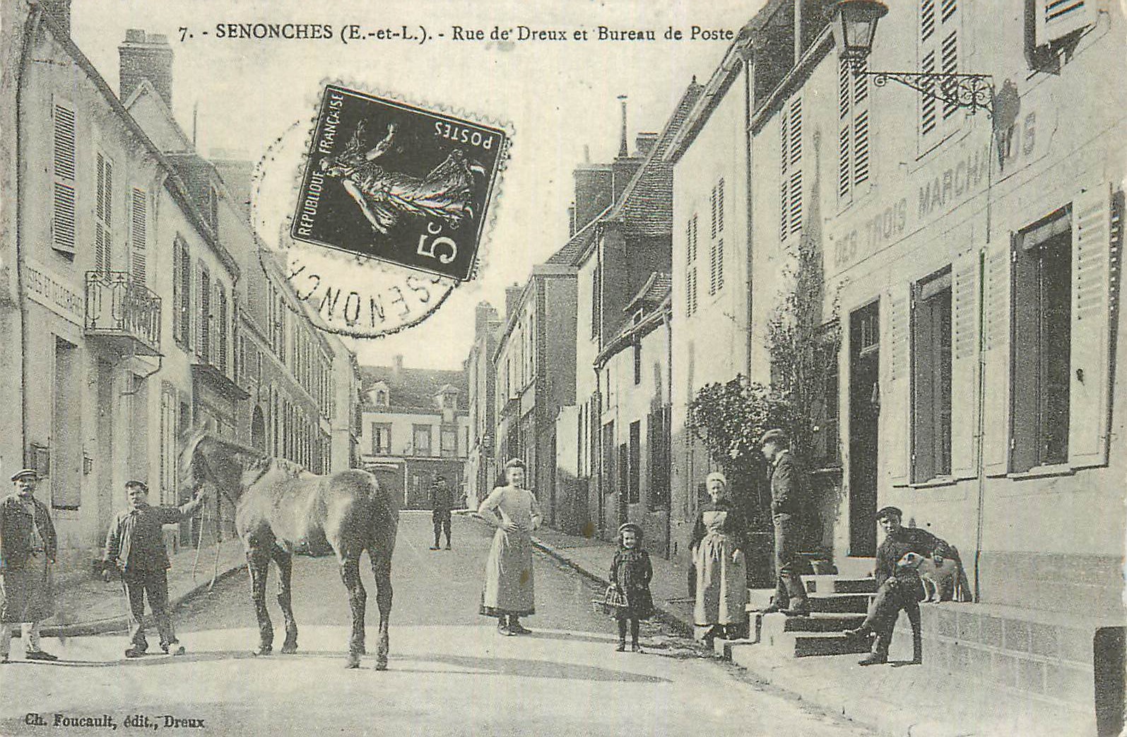 Senonches (E.-et-L.) - Rue de Dreux e Ufficio Postale — Ch. Foucault, editore, Dreux