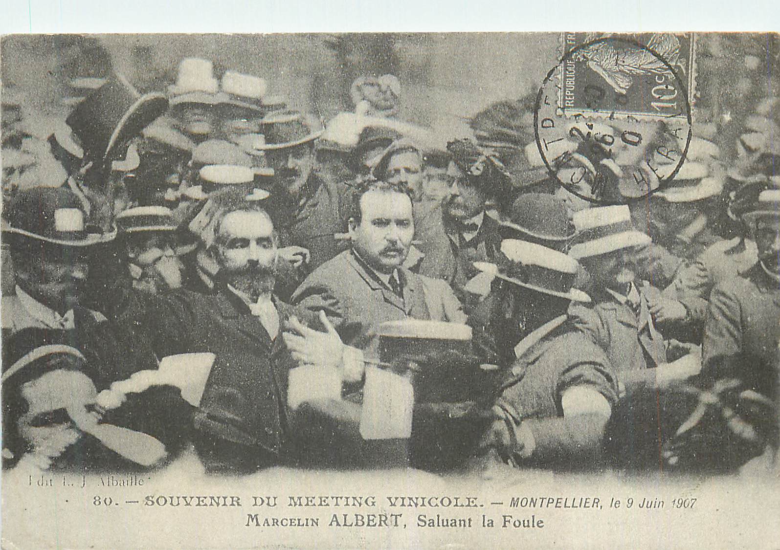 Marcelin Albert — Souvenir du meeting vinicole à Montpellier le 9 juin 1907 — Edit. J. Albaille