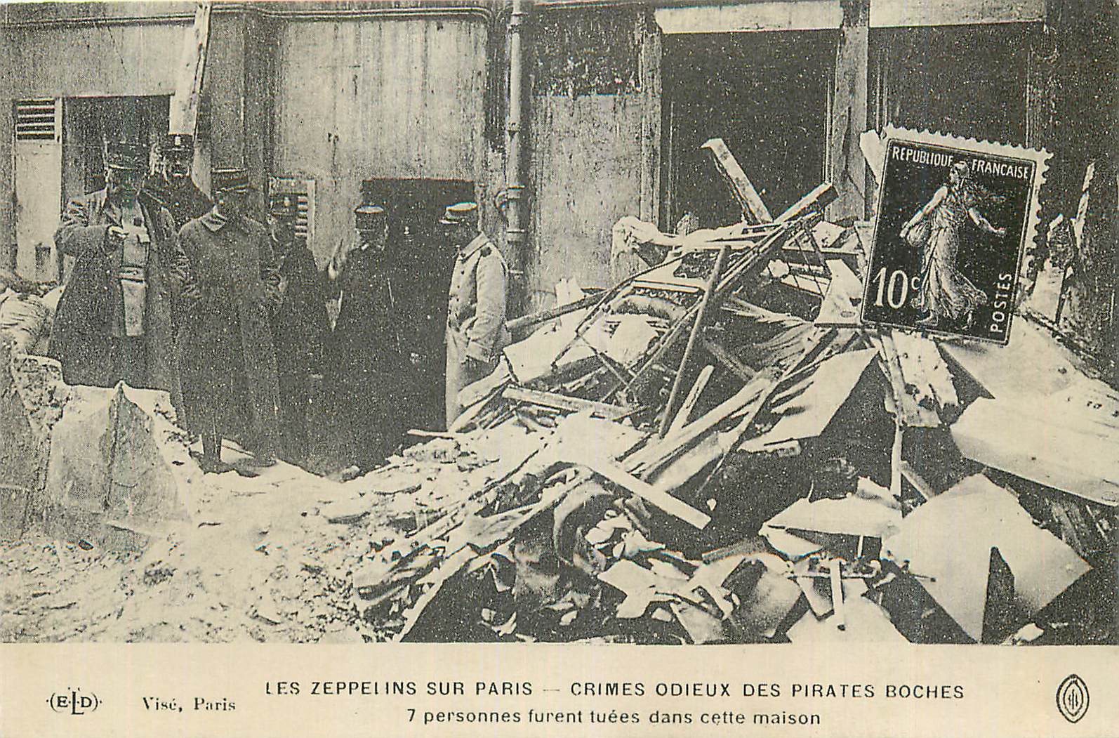 Les Zeppelins sur Paris — Crimes odieux des pirates boches — Visé, Paris