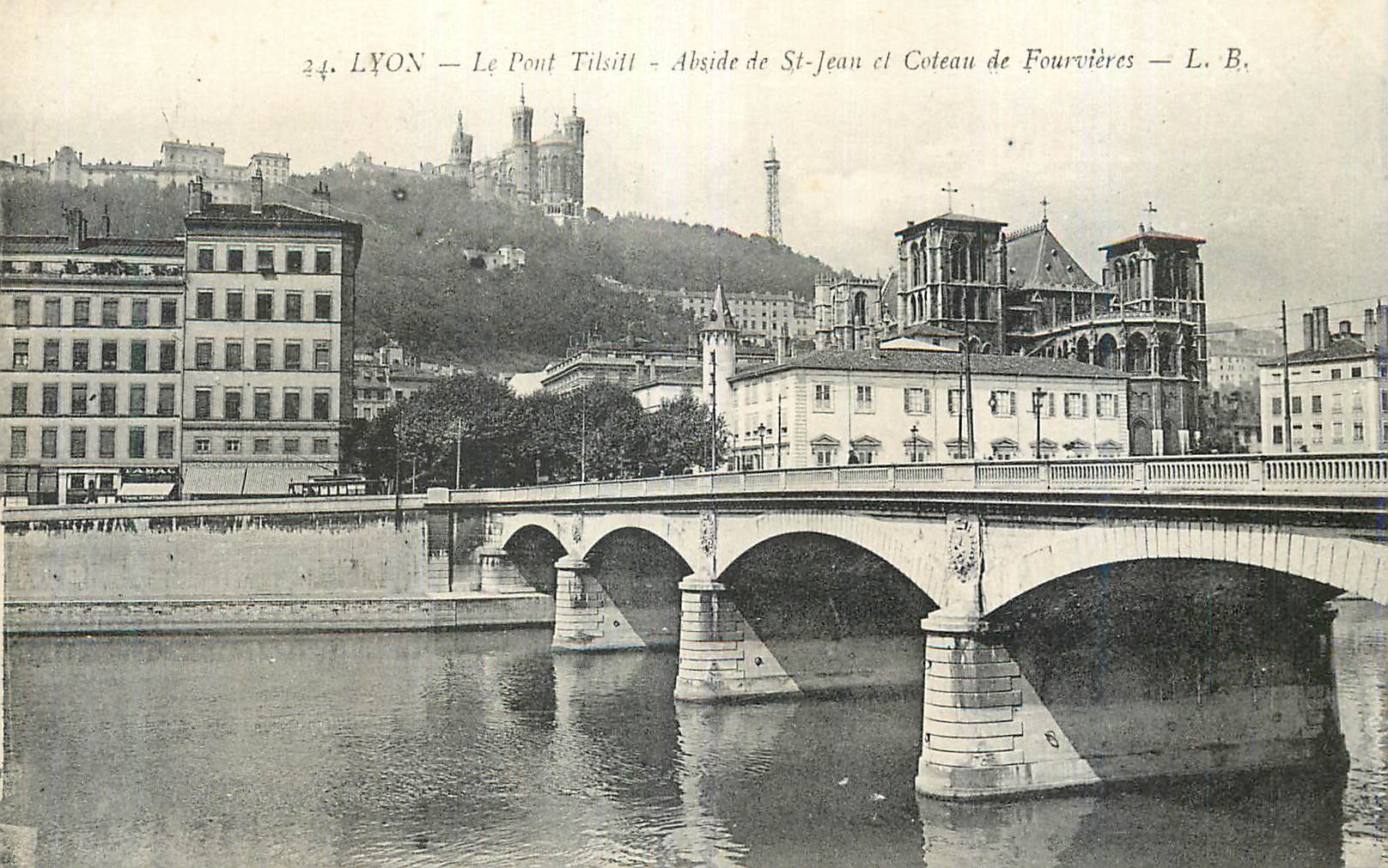 CPA Lyon Le Pont Tilsitt Abside de St Jean et Coteau de Fourvieres