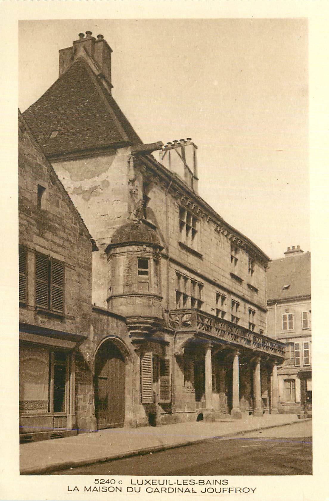 CPA Luxeuil les Bains La Maison du Cardinal Jouffroy