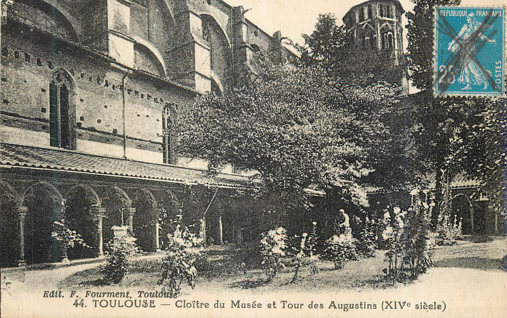 Toulouse — Cloître du Musée et Tour des Augustins (XIVe siècle) — Edit. F. Fourment, Toulouse