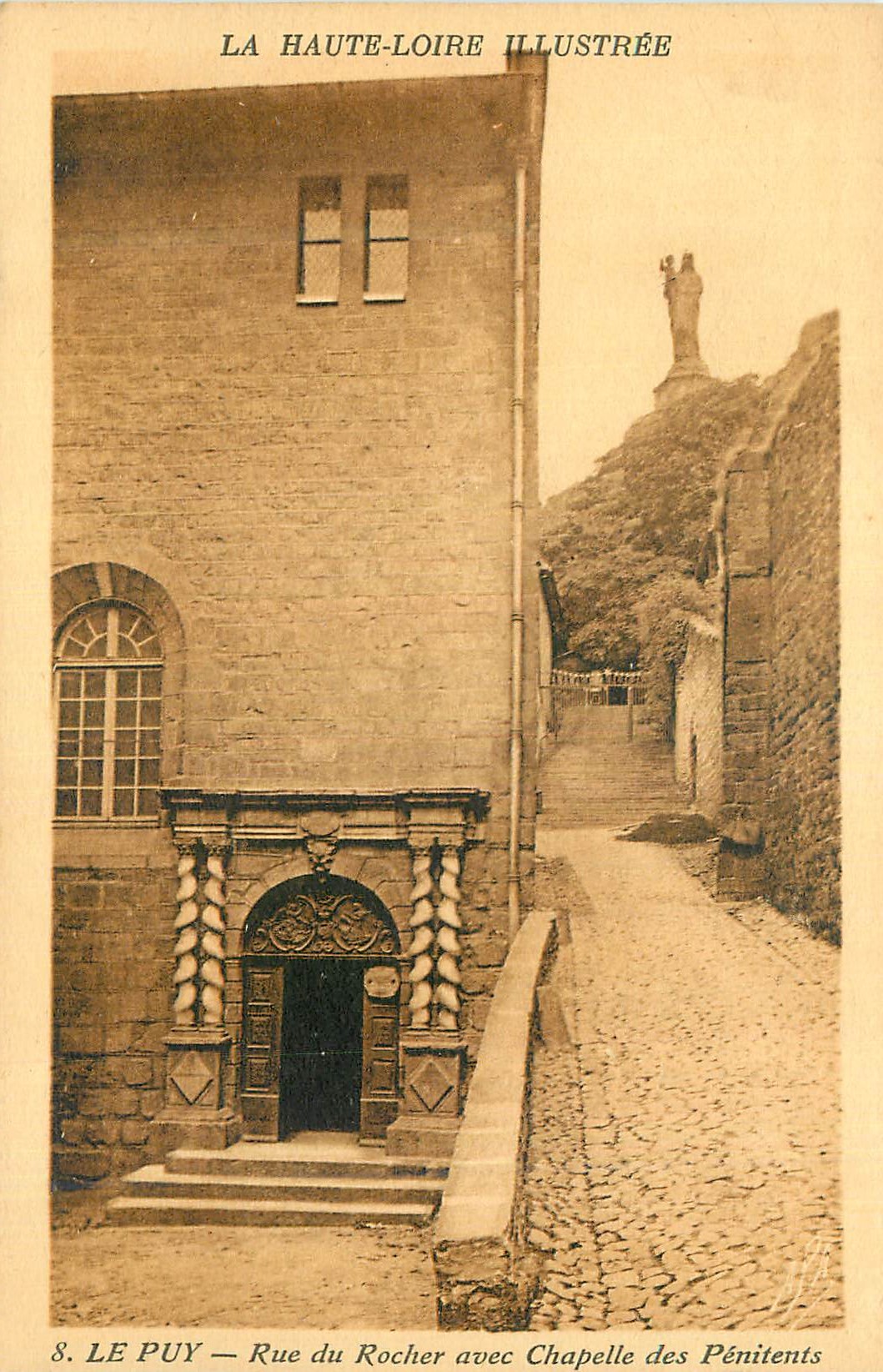 CPA Le Puy Rue Rocher avec Chapelle des Penitents La Haute Loire Illustree