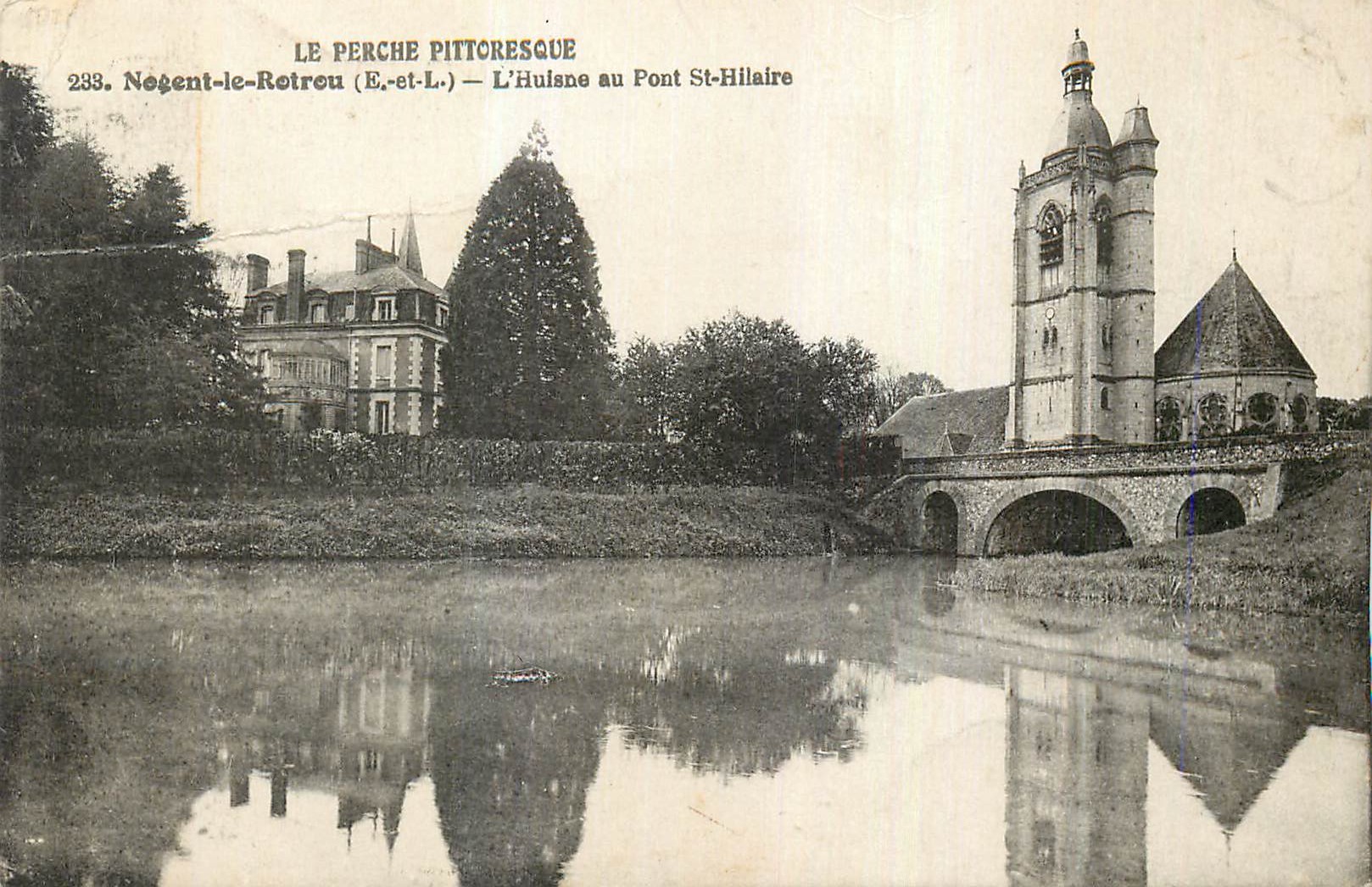 Négent-le-Retrou (E.-et-L.) — L’Huisne au Pont St-Hilaire — Le Perche Pittoresque