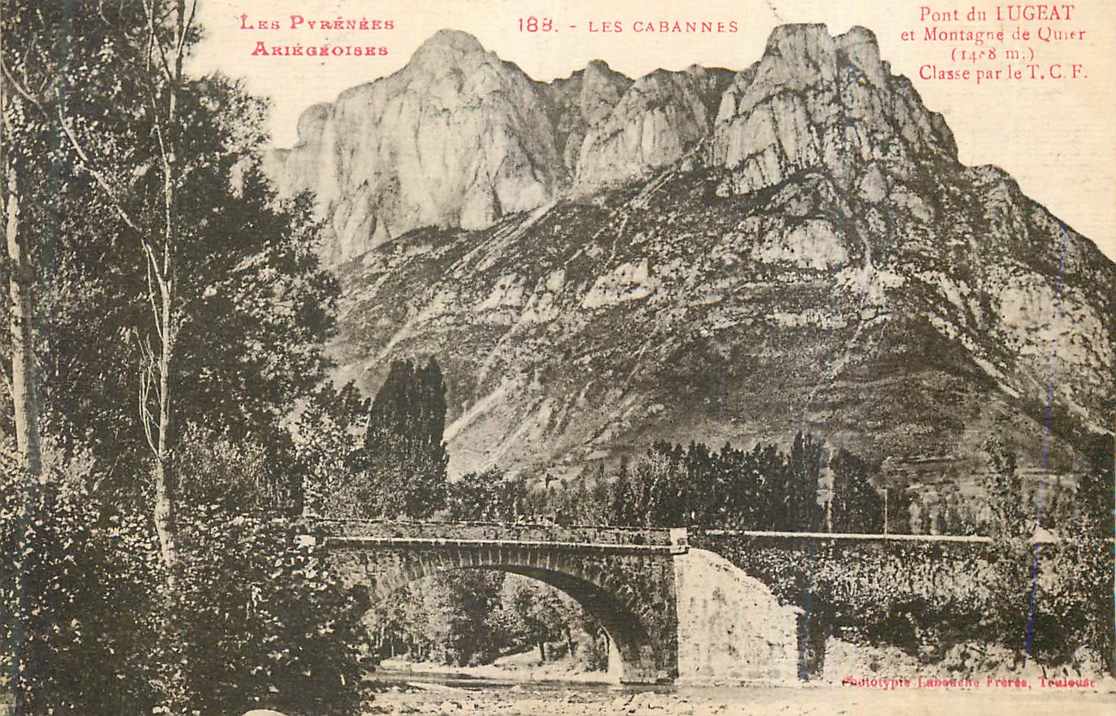 CPA Les Pyrenees Ariegeoises Les Cabannes Pont du Lugeat et Montagne de Quier