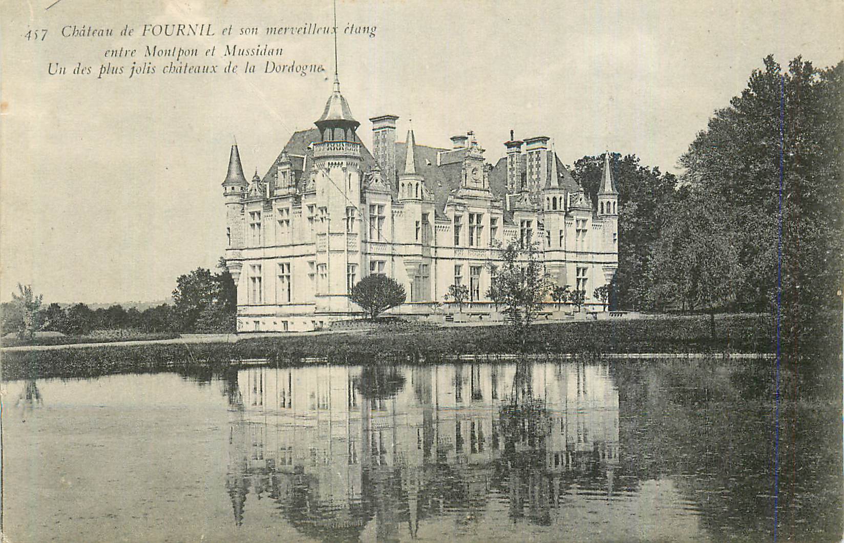 Château de FOURNIL — entre Montpon et Mussidan — éditeur inconnu, n° 457