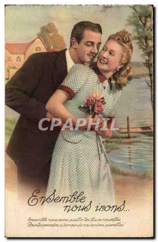 CPA Fantaisie Ensemble nous irons Couple