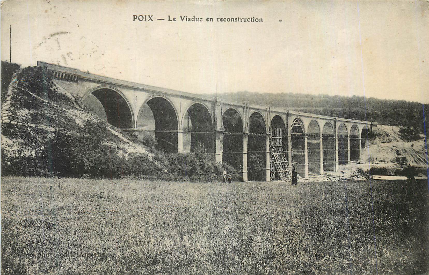 CPA Poix le Viaduc en Reconstruction