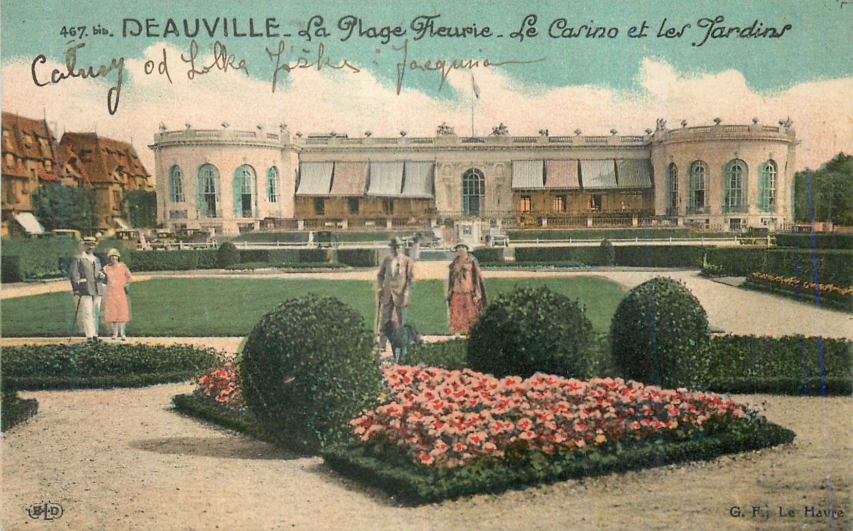 Deauville - La Plage Fleurie, Le Casino et les Jardins — G.F. Le Havre, n° 467 bis