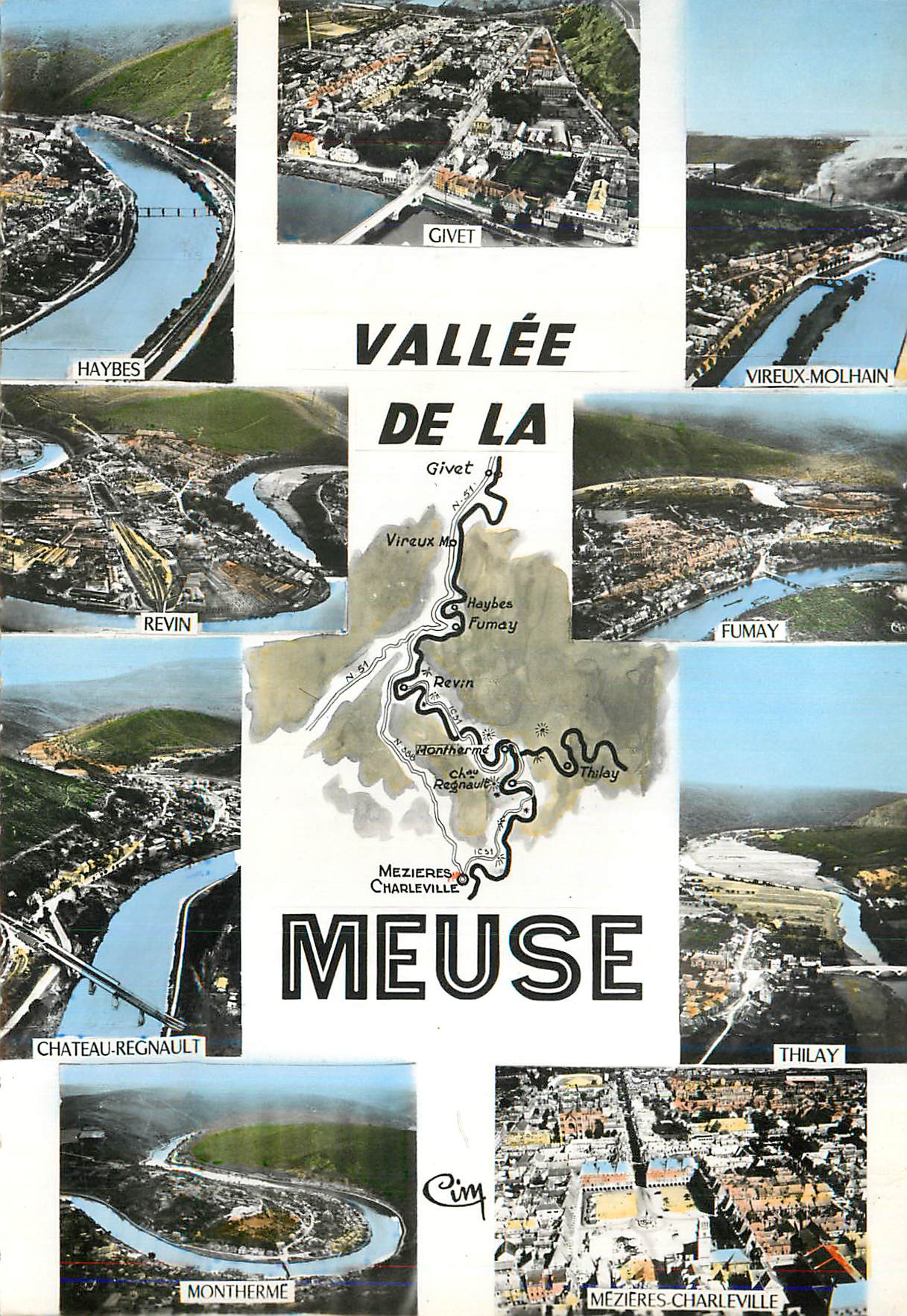 Vallée de la Meuse — Givet, Haybes, Revin, Vireux-Molhain, Fumay, Thilay, Monthermé, Château-Regnault, Mézières-Charleville — éditeur Cim