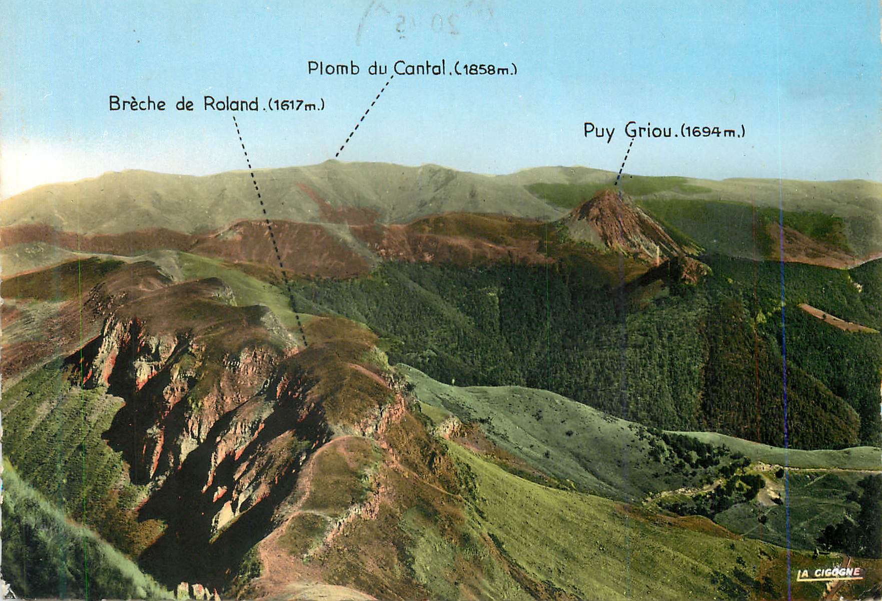 Vue des monts du Cantal — Brèche de Roland, Plomb du Cantal, Puy Griou — éditeur LA CIGOGNE