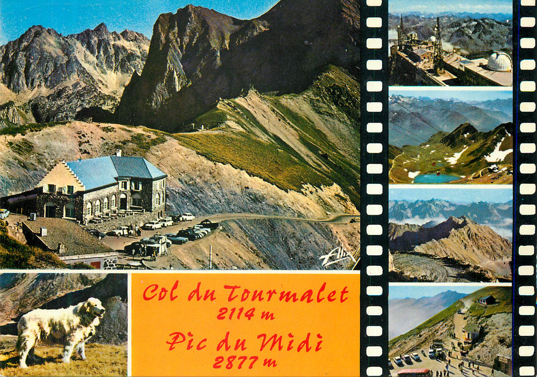 CPM Les Pyrenees Col du Tourmalet (2114 m) Pic du Midi (2877 m) Chien