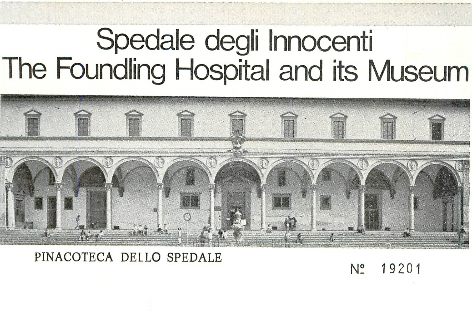 CPM Spedale degli Innocenti The Foundling Hospital and its Museum Pinacoteca Dello Spedale