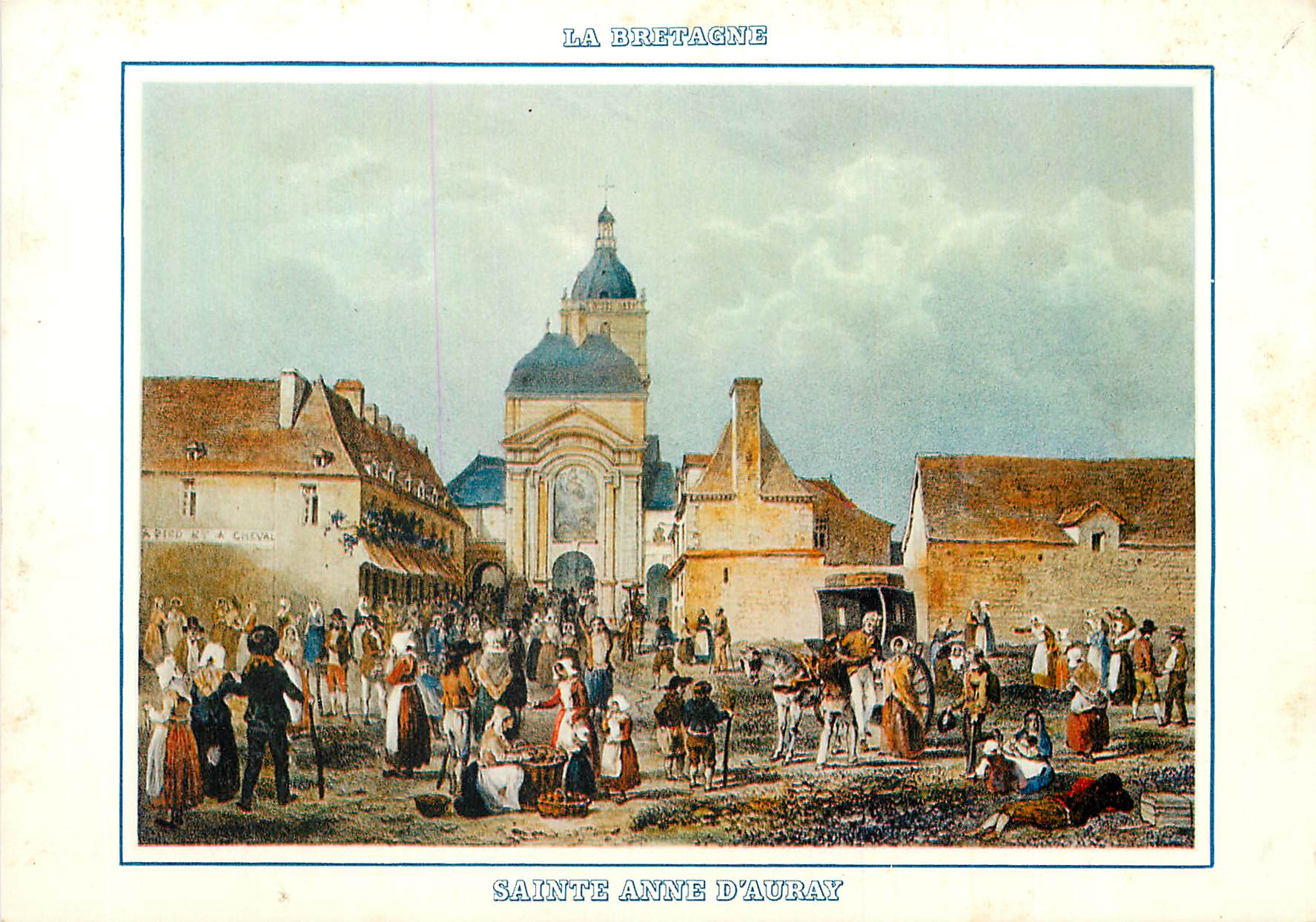 Sainte-Anne d'Auray — La Bretagne — éditeur A. Picard à Greval