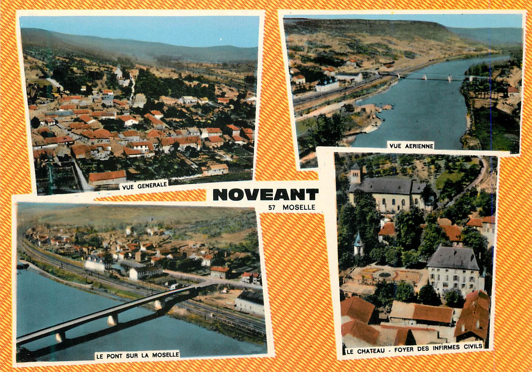 CPM Noveant (Moselle) Vue generale Vue aerienne Le pont sur la Moselle Le château Foyer des infirmes civils