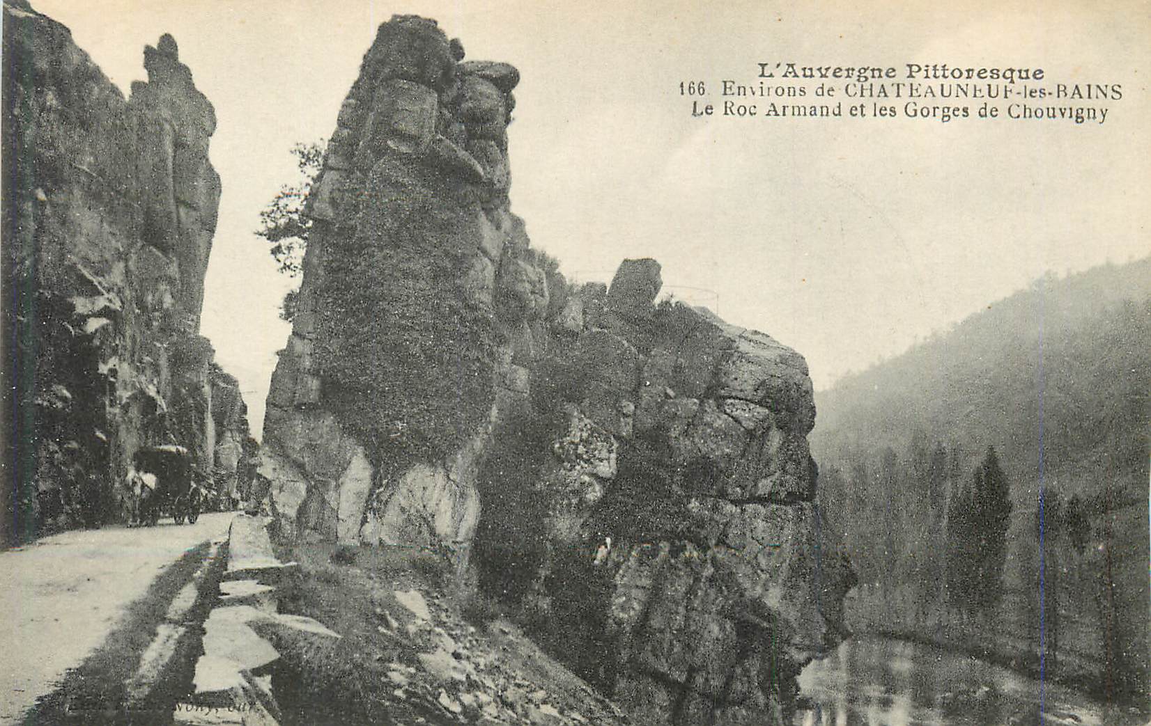 CPA Environs de Chateauneuf les Bains L'Auvergne Pittoresque Le Roc Armand et les Gorges de Chauvigny