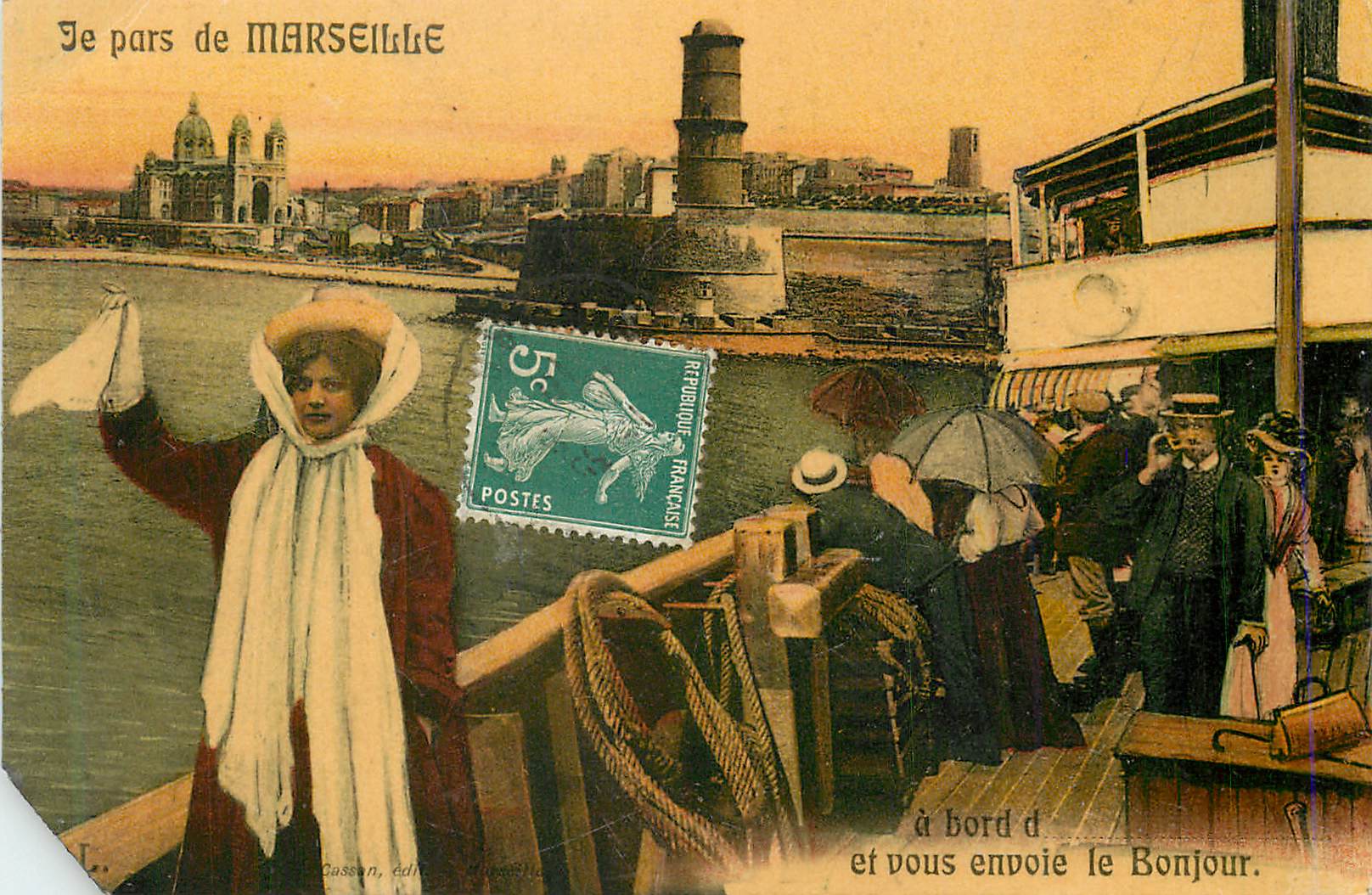CPA Je Pars de Marseille a Bord d et vous envoie le Bonjour