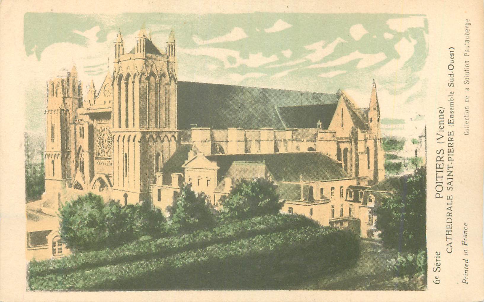 Poitiers (Vienne) — Cathédrale Saint-Pierre (Ensemble Sud-Ouest) — Collection de la Soution Paul-Alberge, 6e Série