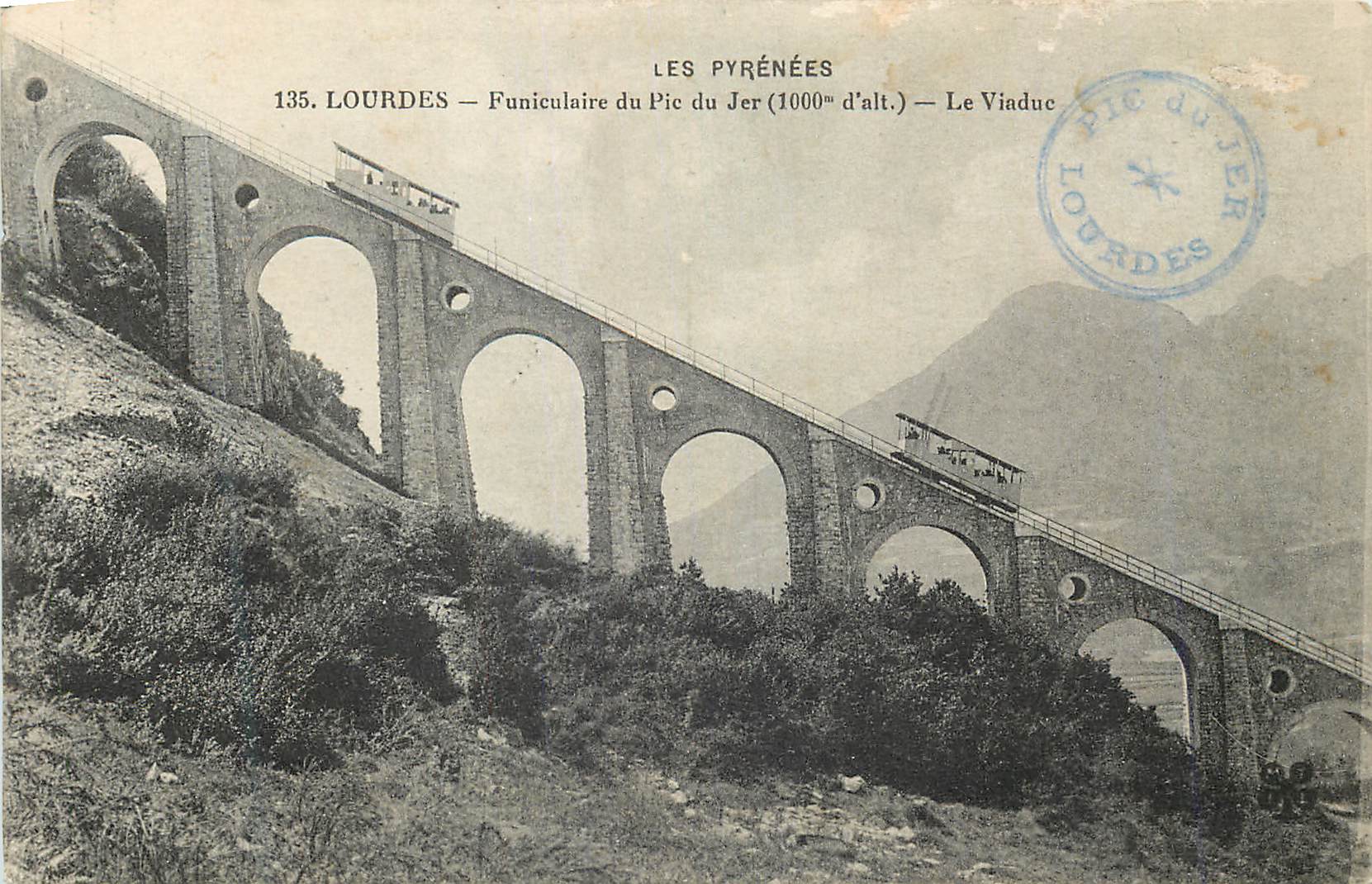 CPA Lourdes Les Pyrenees Funiculaire du Pic du Jer (1000 m d'alt) Le Viaduc