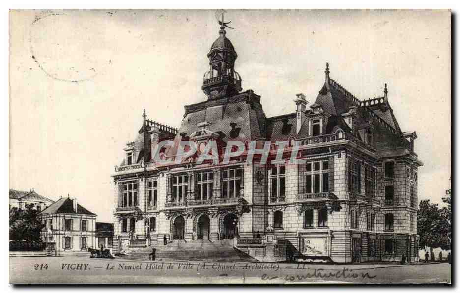 Vichy — Le Nouvel Hôtel de Ville (A. Chanelet, Architecte) — en construction