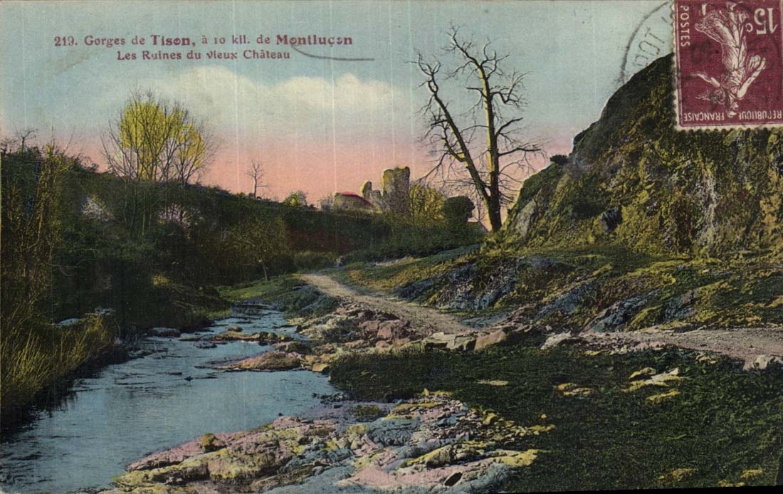 Gorges de Tison, Les Ruines du vieux Château — G. Chaumont, éditeur, Montluçon, n°219