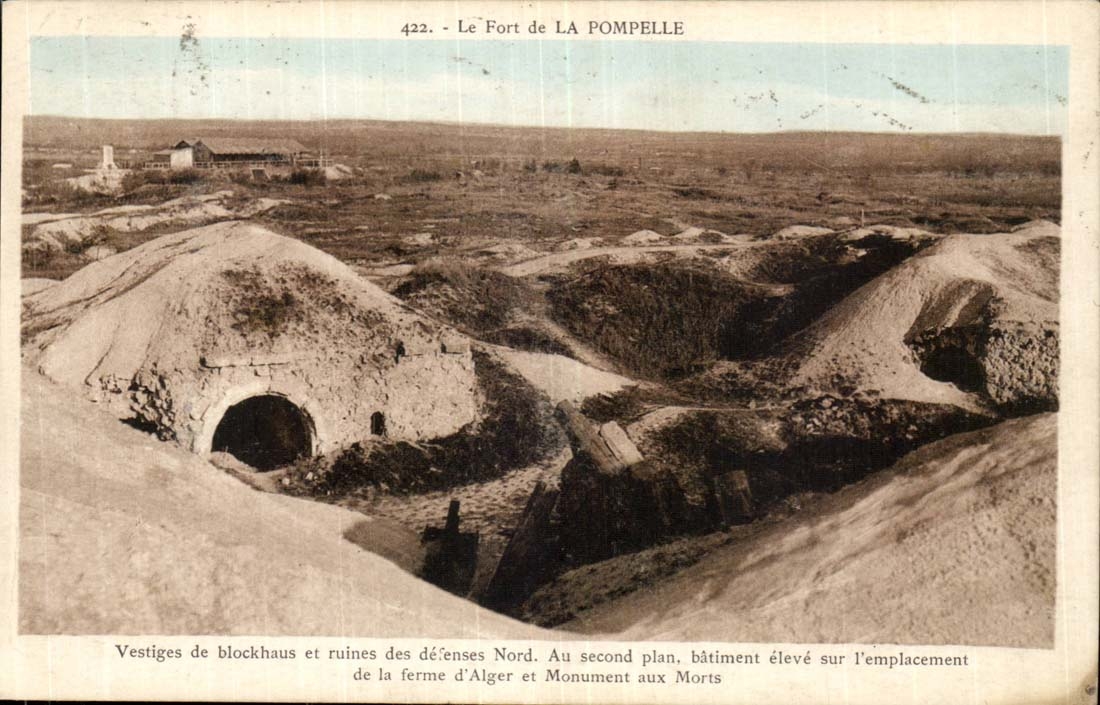 Le Fort de LA POMPELLE — Vestiges de blockhaus et ruines des défenses Nord — éditeur non identifié, n° 422