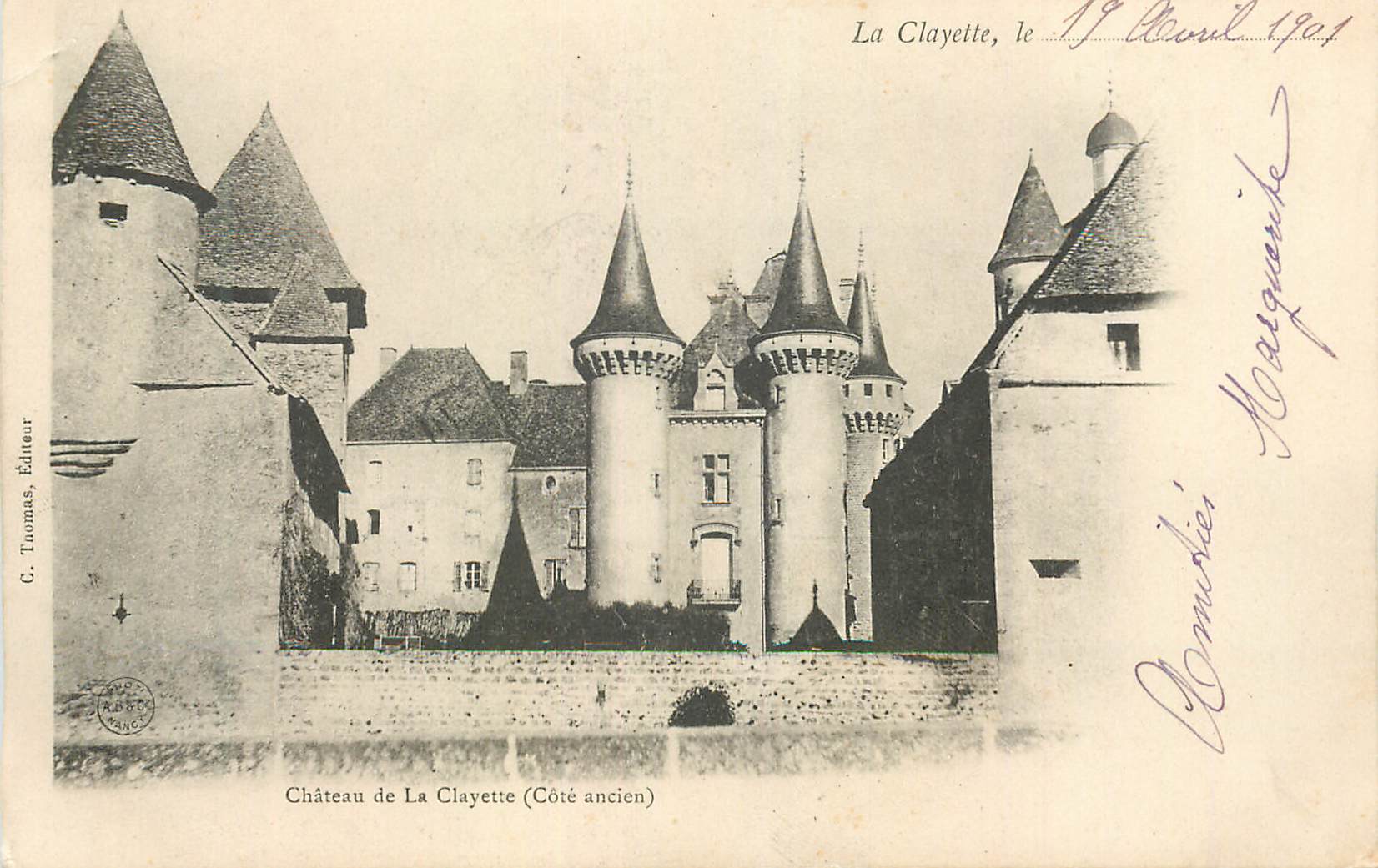 Château de La Clayette (Côté ancien) — La Clayette, le 19 Mars 1904 — C. Thomas, Éditeur