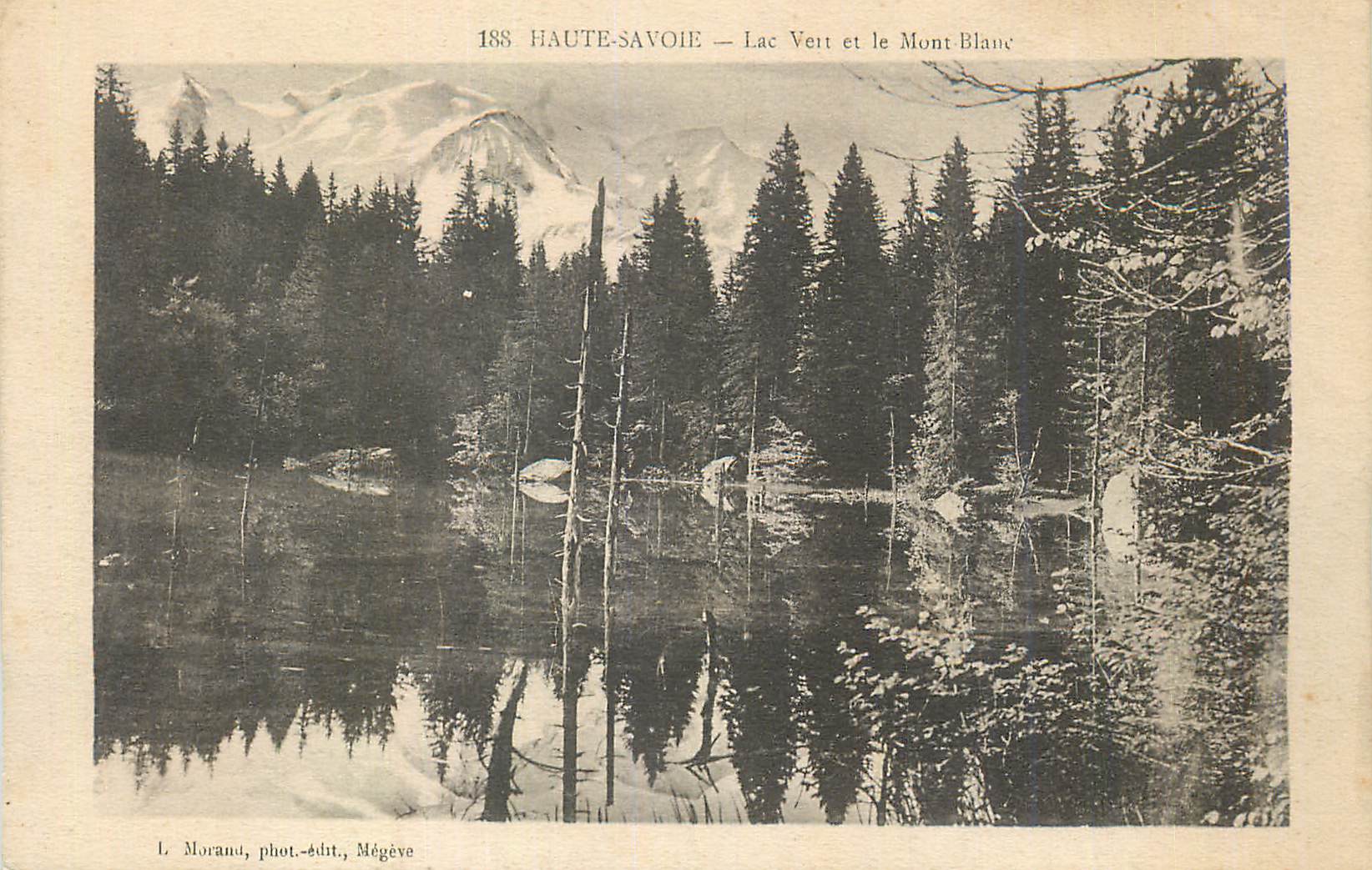 Lac Veit et le Mont Blanc — Haute-Savoie — L. Morand, phot.-édit., Mégeve
