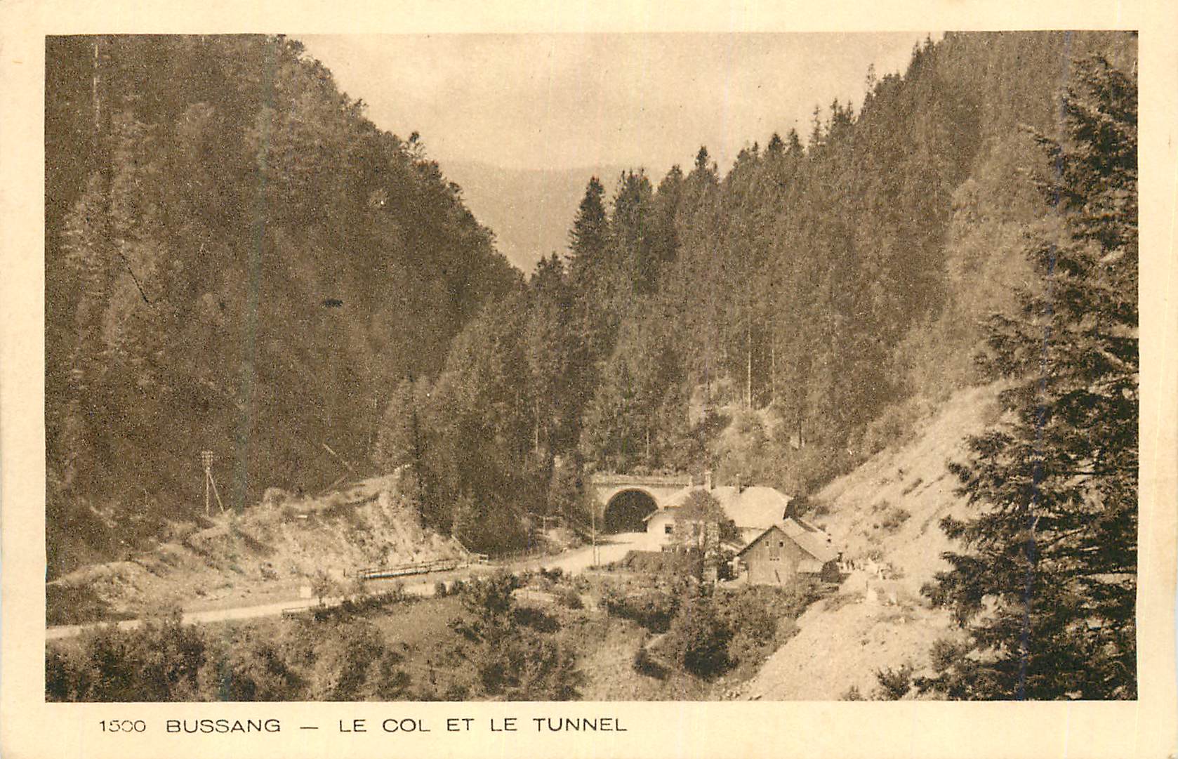 CPA Bussang Le Col et le Tunnel