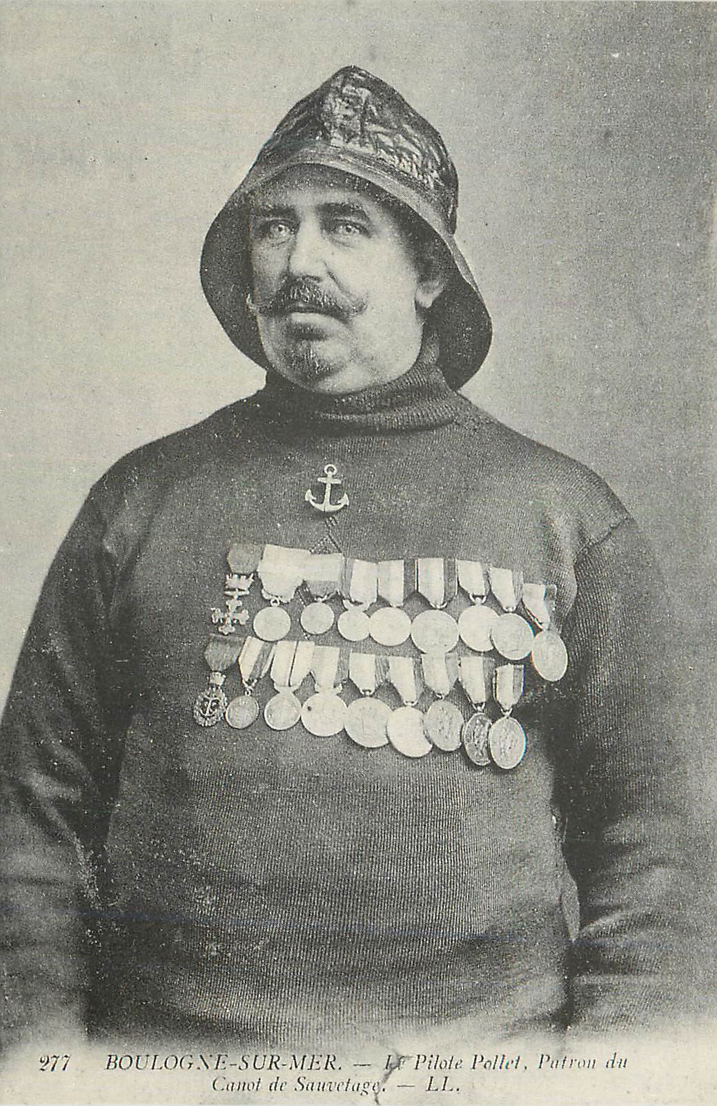 Boulogne-sur-Mer — Le Pilote Pollet, Patron du Canot de Sauvetage — LL.