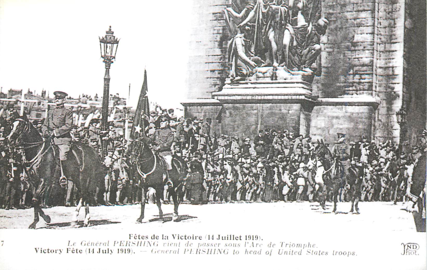 Fêtes de la Victoire (14 Juillet 1919) — Général PERSHING à l'Arc de Triomphe