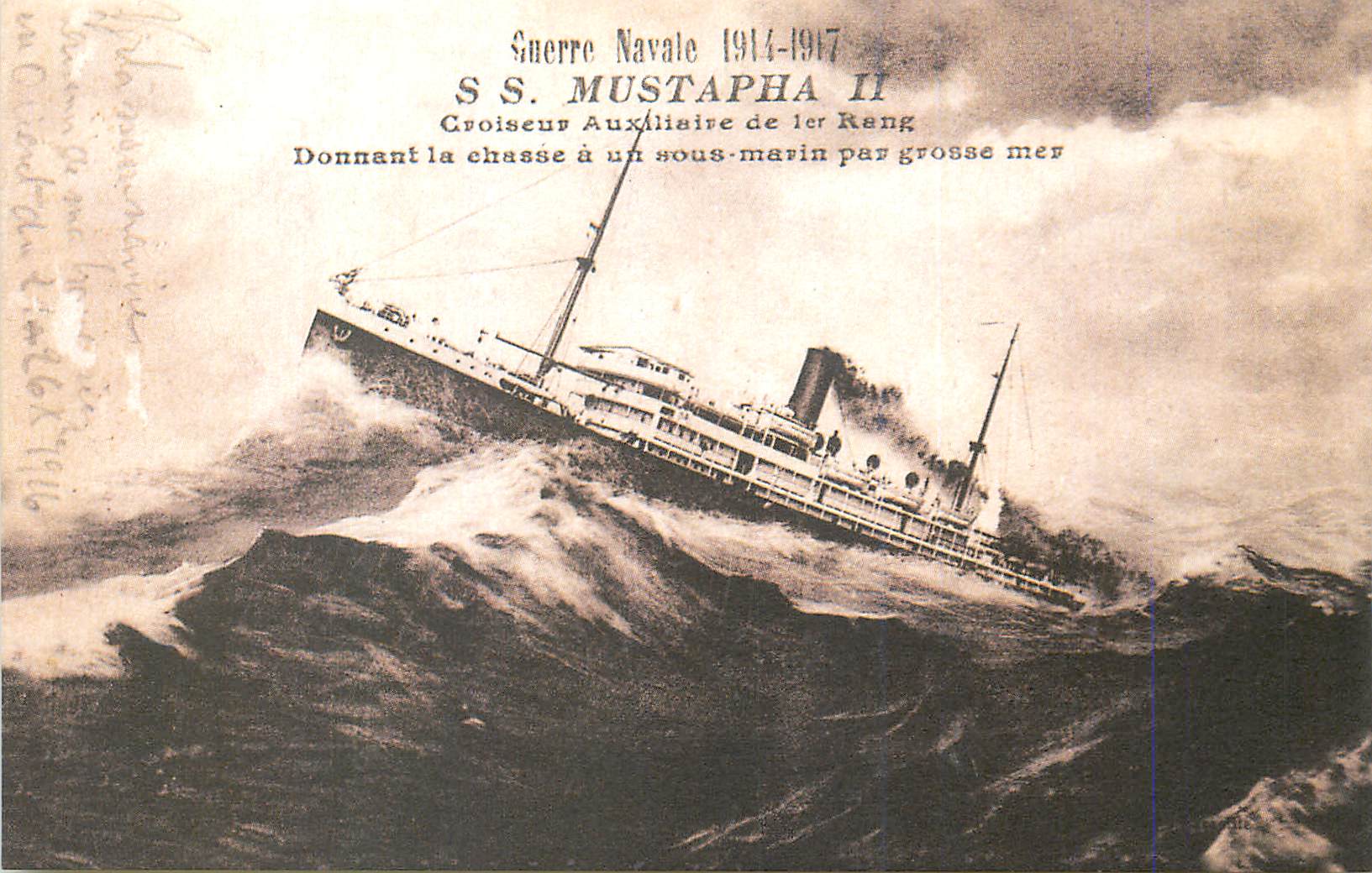 REPRO Guerre Navale 1914 1917 S S Mustapha II Croiseur Auxiliaire de Ier Rang Bateau