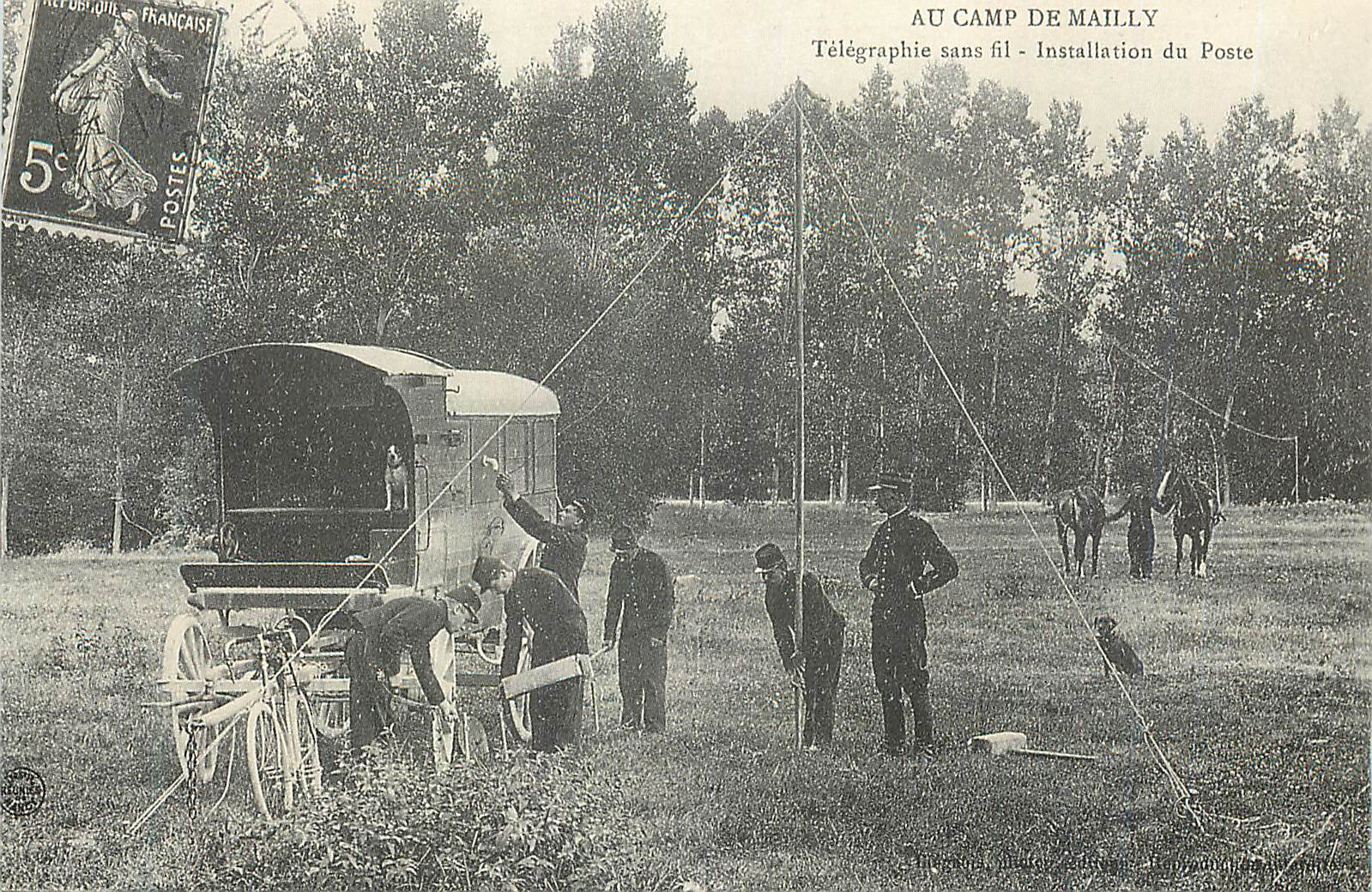 REPRO Au Champ de Mailly Telegraphie sans fil Installation du Poste Militaria