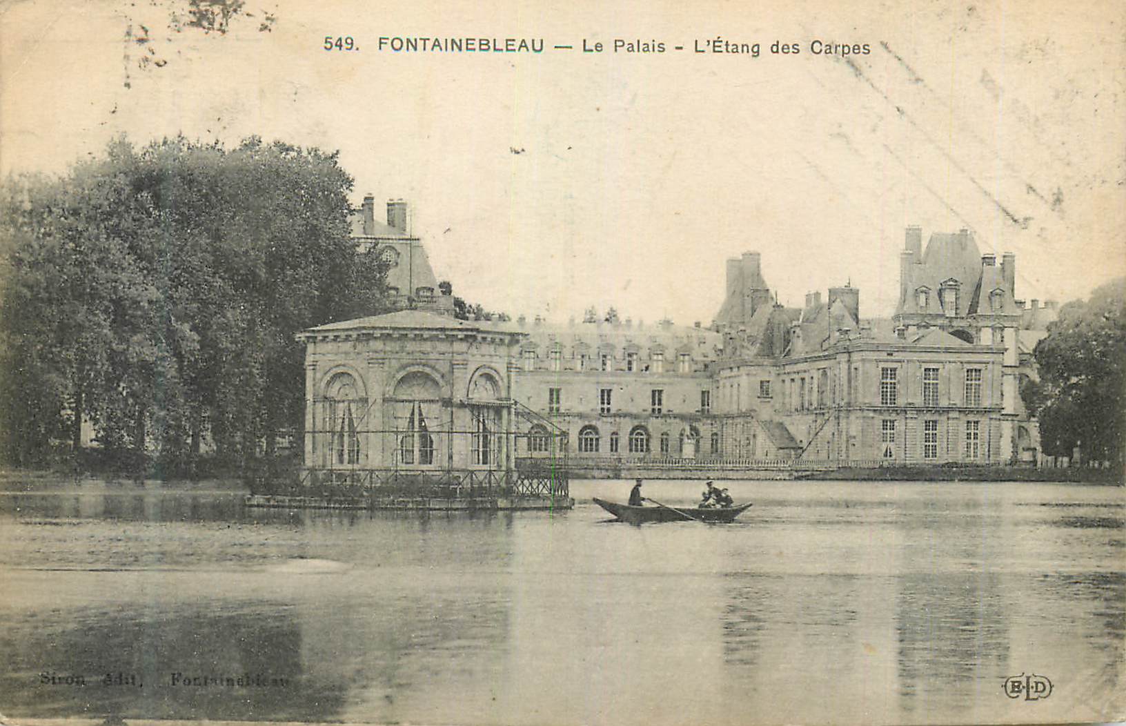 Fontainebleau — Le Palais — L'Étang des Carpes — Siron Édit, Fontainebleau