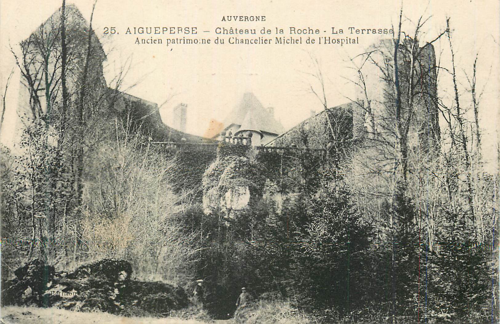 CPA Aigueperse Auvergne Chateau de la Roche La Terrasse Ancien patrimoine du Chancelier Michel de l'Hospital
