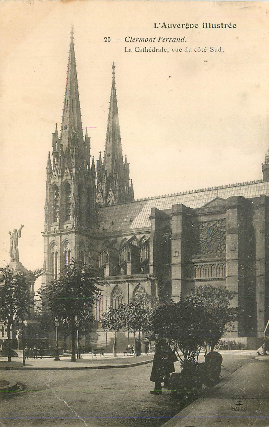 Clermont-Ferrand — La Cathédrale vue du côté Sud — L'Auvergne illustrée, n°25