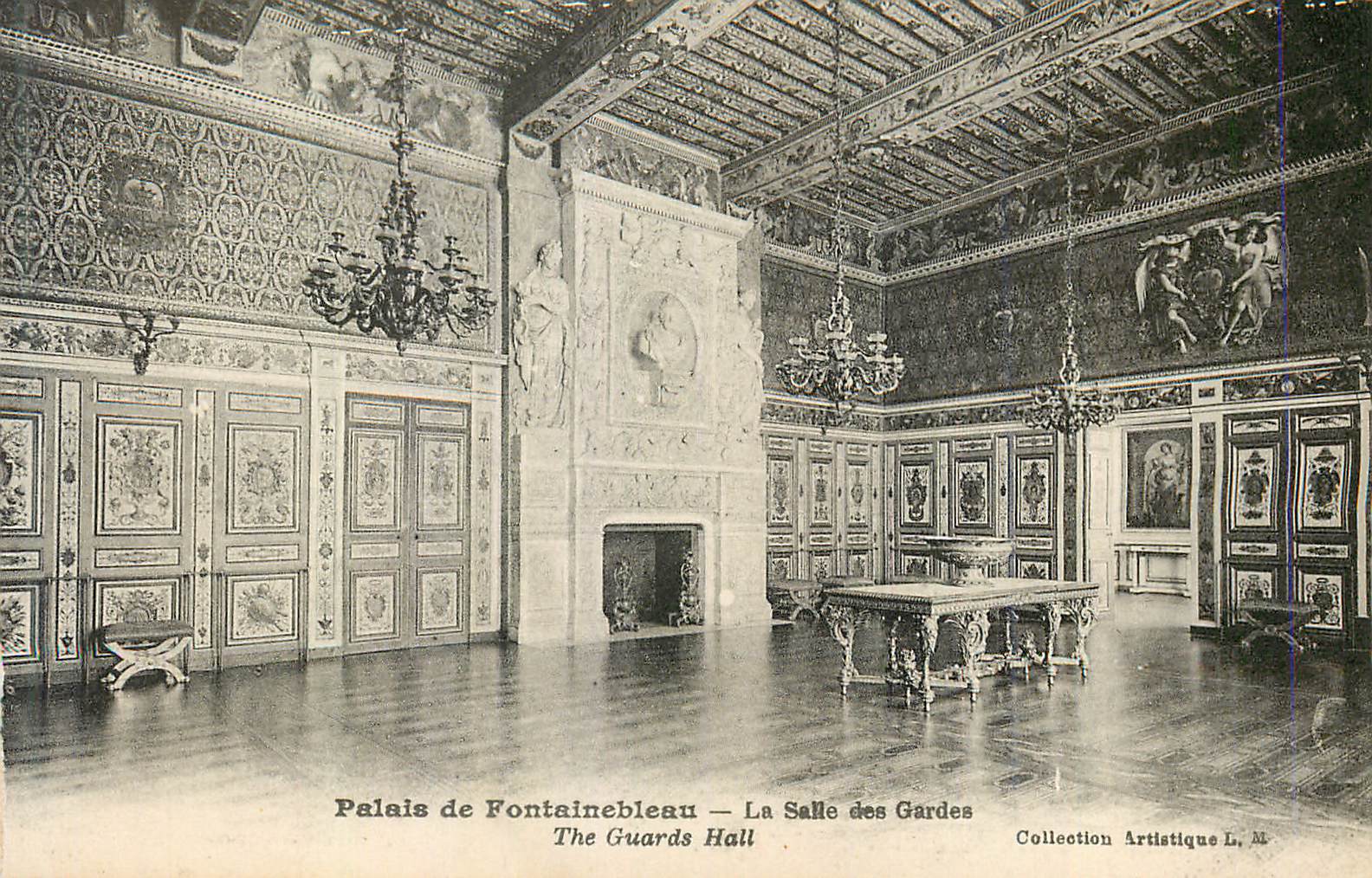 Palazzo di Fontainebleau — La Sala delle Guardie — Collezione Artistica L. M.