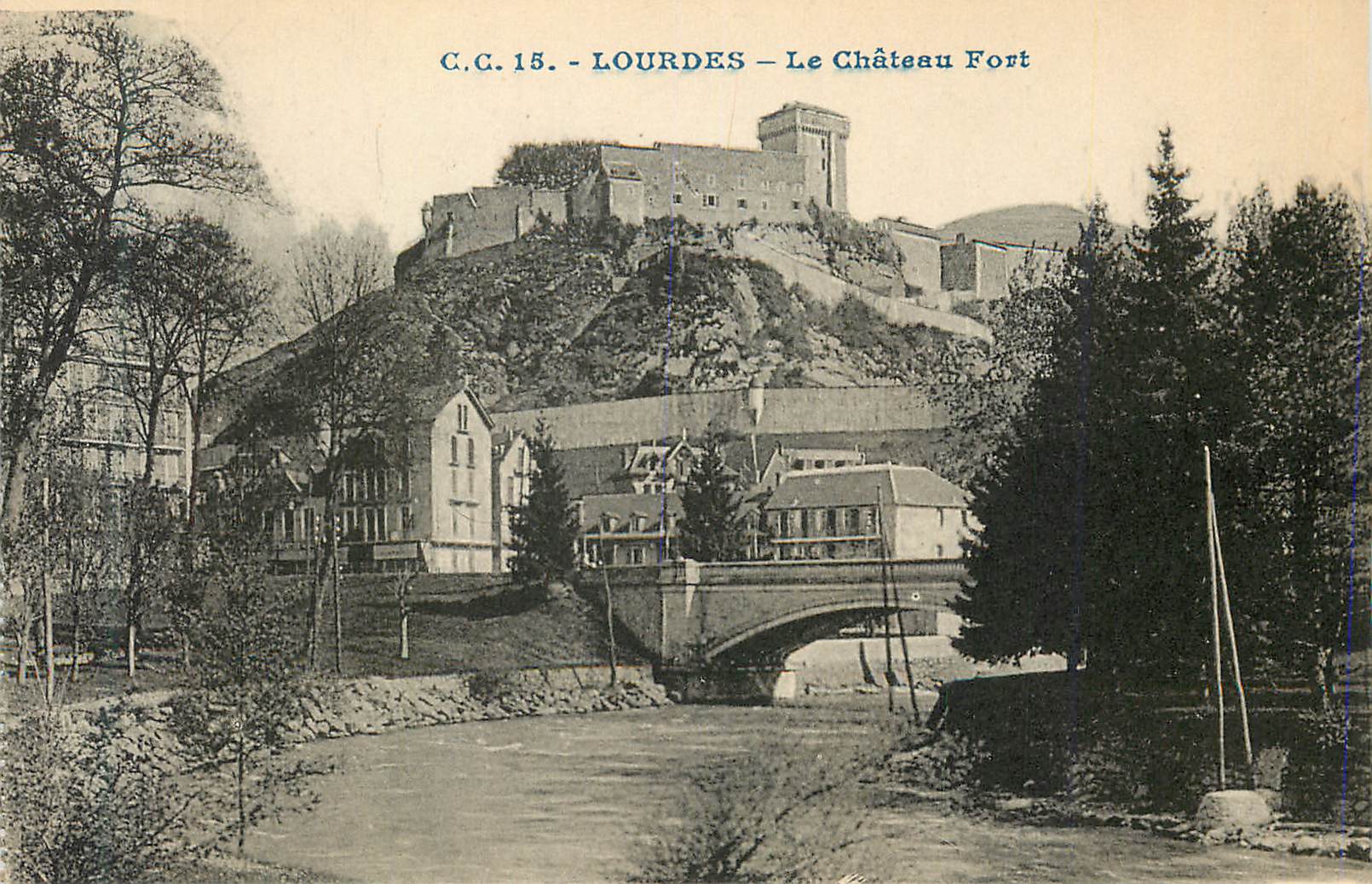 CPA Lourdes Le Chateau Fort