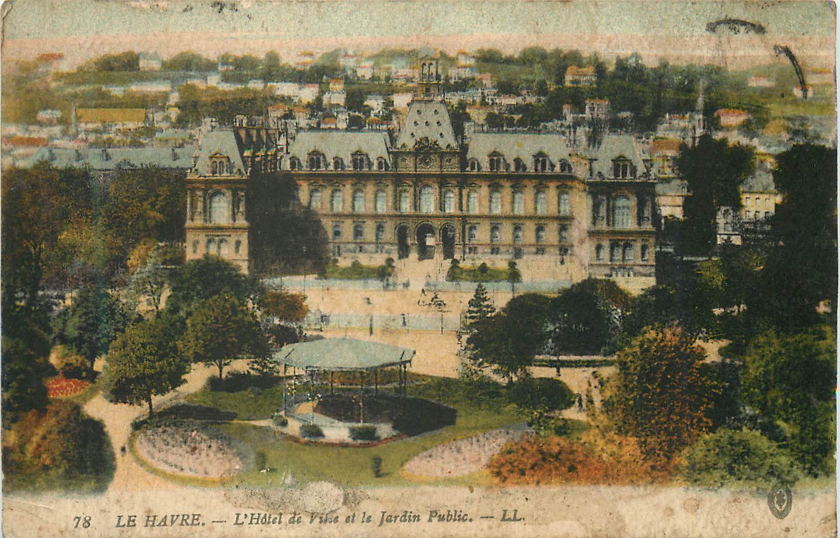 Le Havre — Das Rathaus und der Öffentliche Garten — LL. — n°78