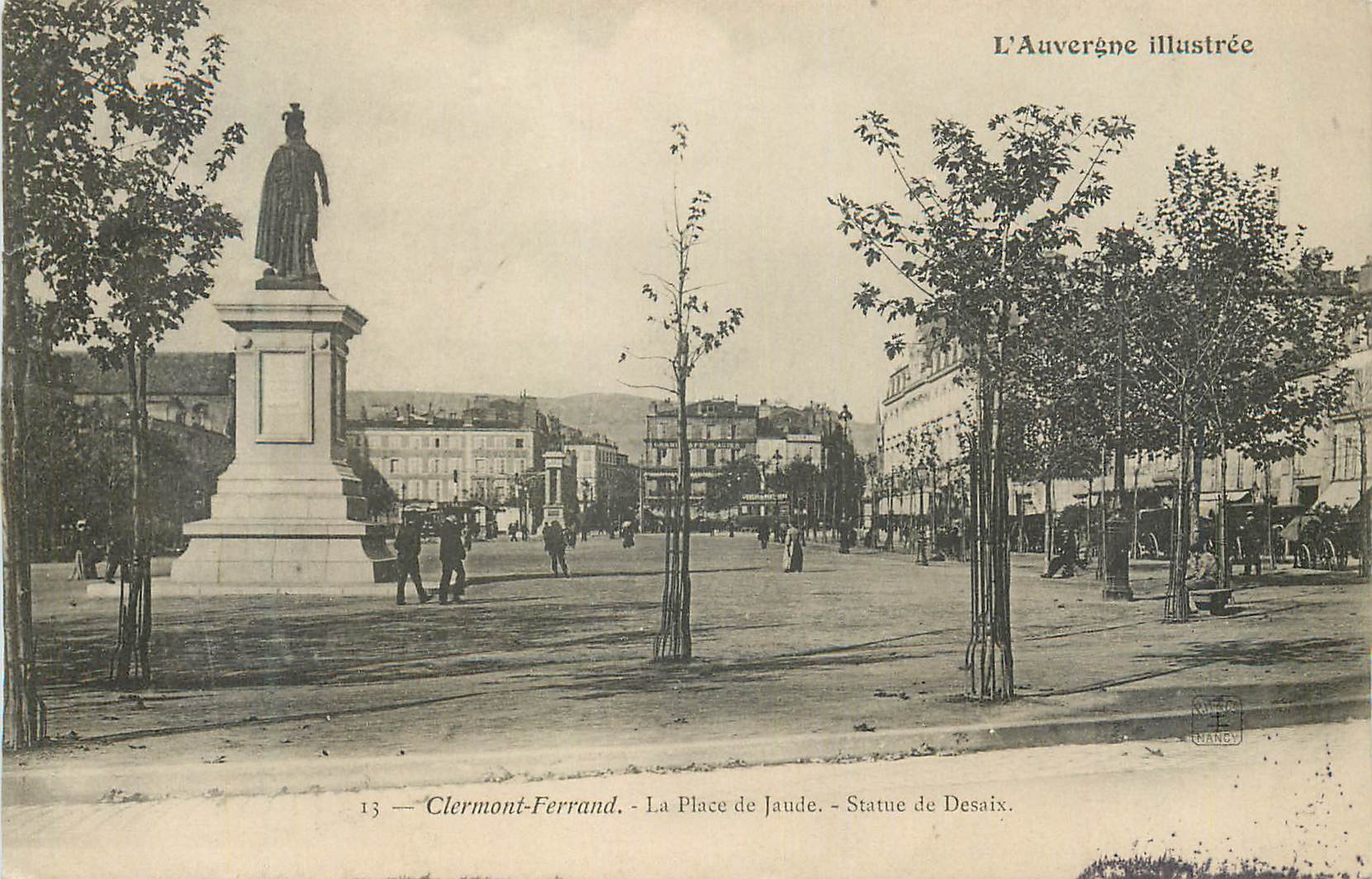 CPA Clermont Ferrand L'Auvergne Illustree La Place de Jaude Statue de Desaix