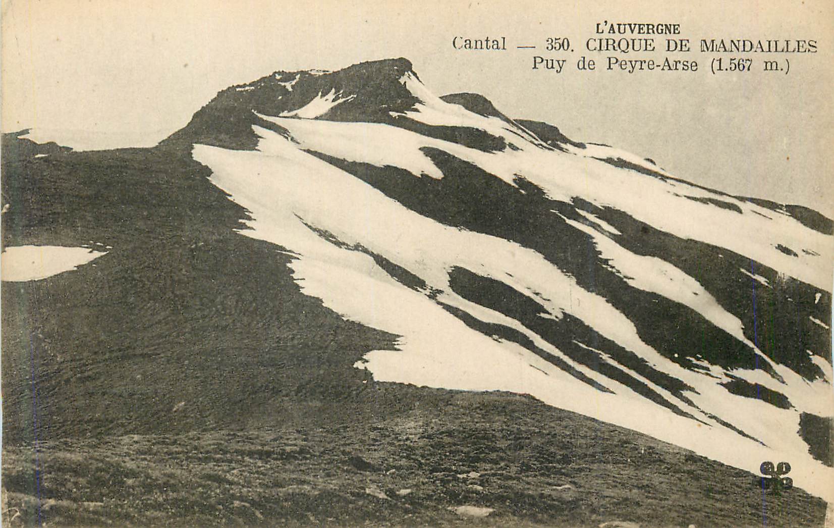 CPA Cantal L'Auvergne Cirque de Mandailles Puy de Peyre Arse (1567 m)