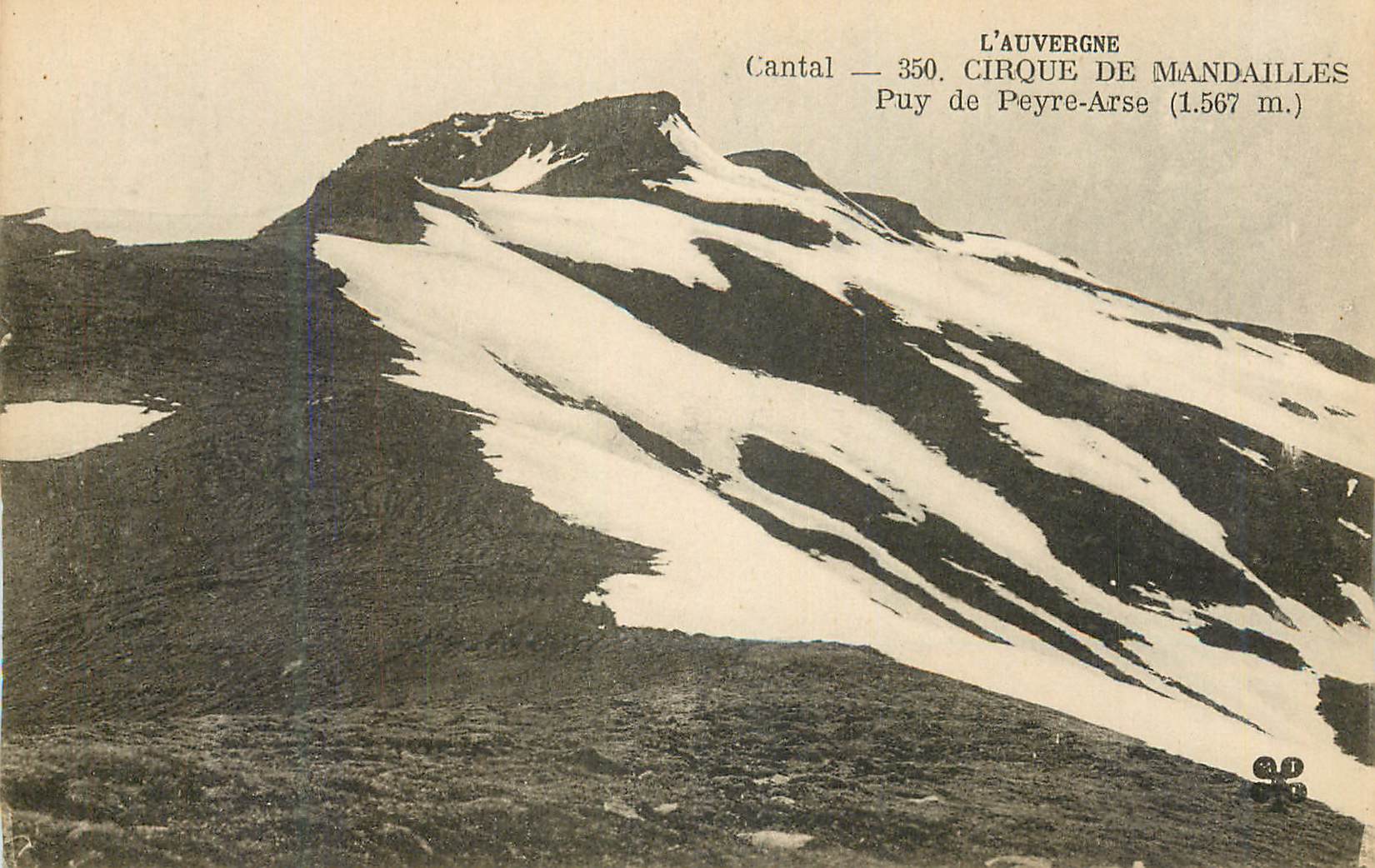 CPA Cantal L'Auvergne Cirque de Mandailles Puy de Peyre Arse (1567 m)